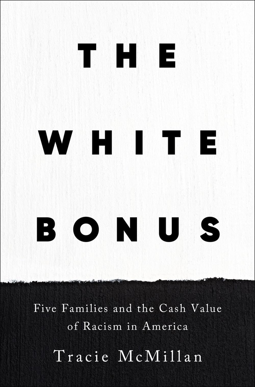 The White Bonus by Tracie McMillan - ISBN: 9781250619426
