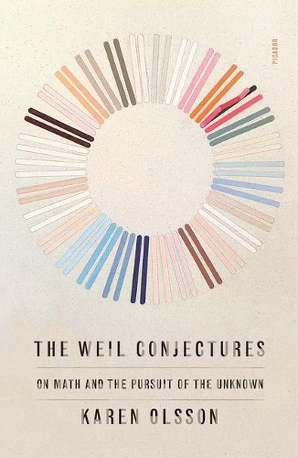 The Weil Conjectures by Karen Olsson - ISBN: 9781250619570