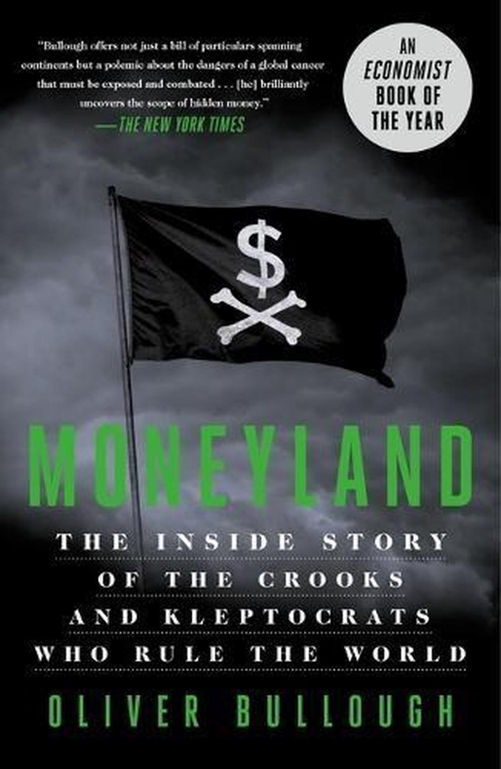 Moneyland by Oliver Bullough - ISBN: 9781250621467