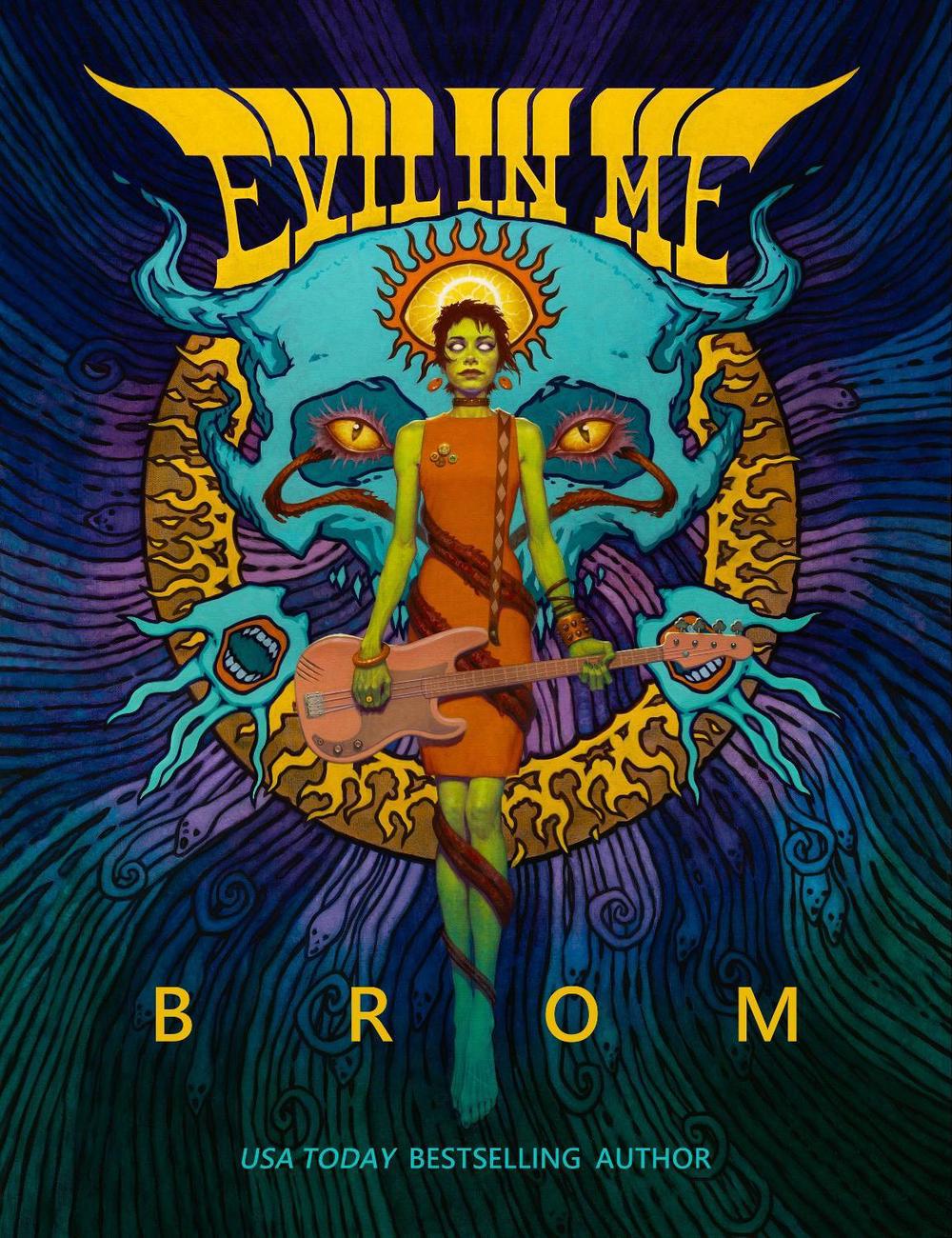 Evil in Me by Brom - ISBN: 9781250622013