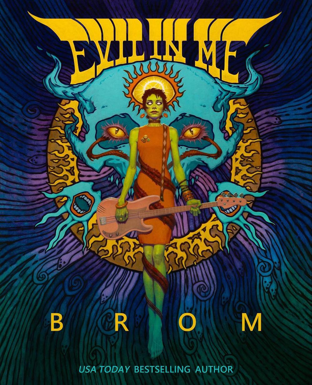 Evil in Me by Brom - ISBN: 9781250622037