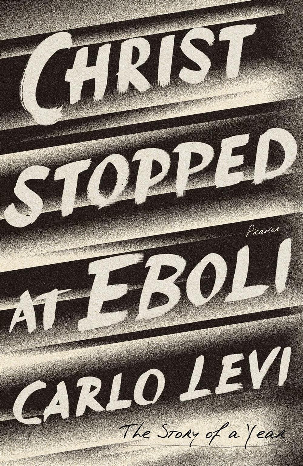 Christ Stopped at Eboli by Carlo Levi - ISBN: 9781250623089