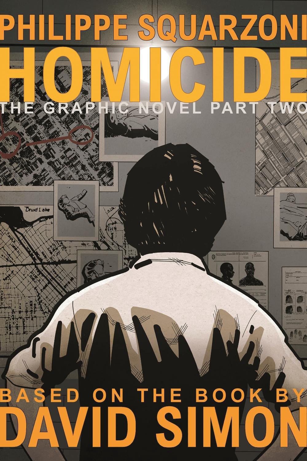 Homicide: The Graphic Novel, Part Two by David Simon - ISBN: 9781250624635