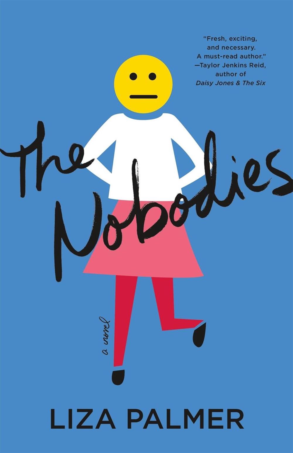 The Nobodies by Liza Palmer - ISBN: 9781250751232