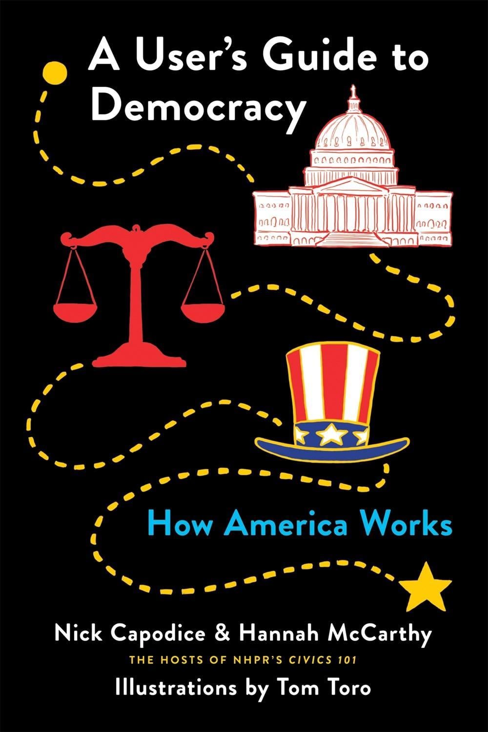 A User's Guide to Democracy by Nick Capodice - ISBN: 9781250751843