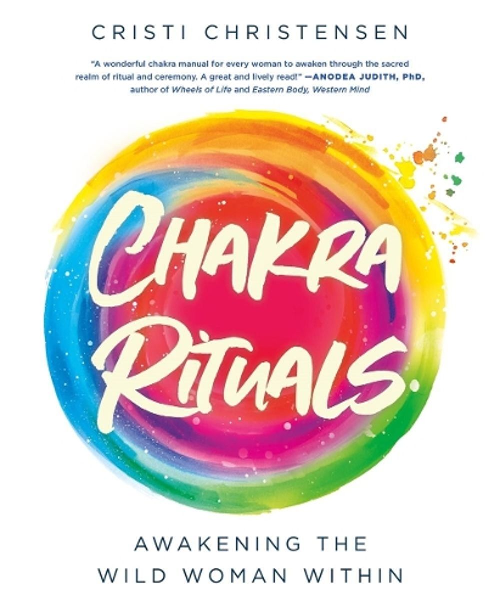 Chakra Rituals by Cristi Christensen - ISBN: 9781250754622