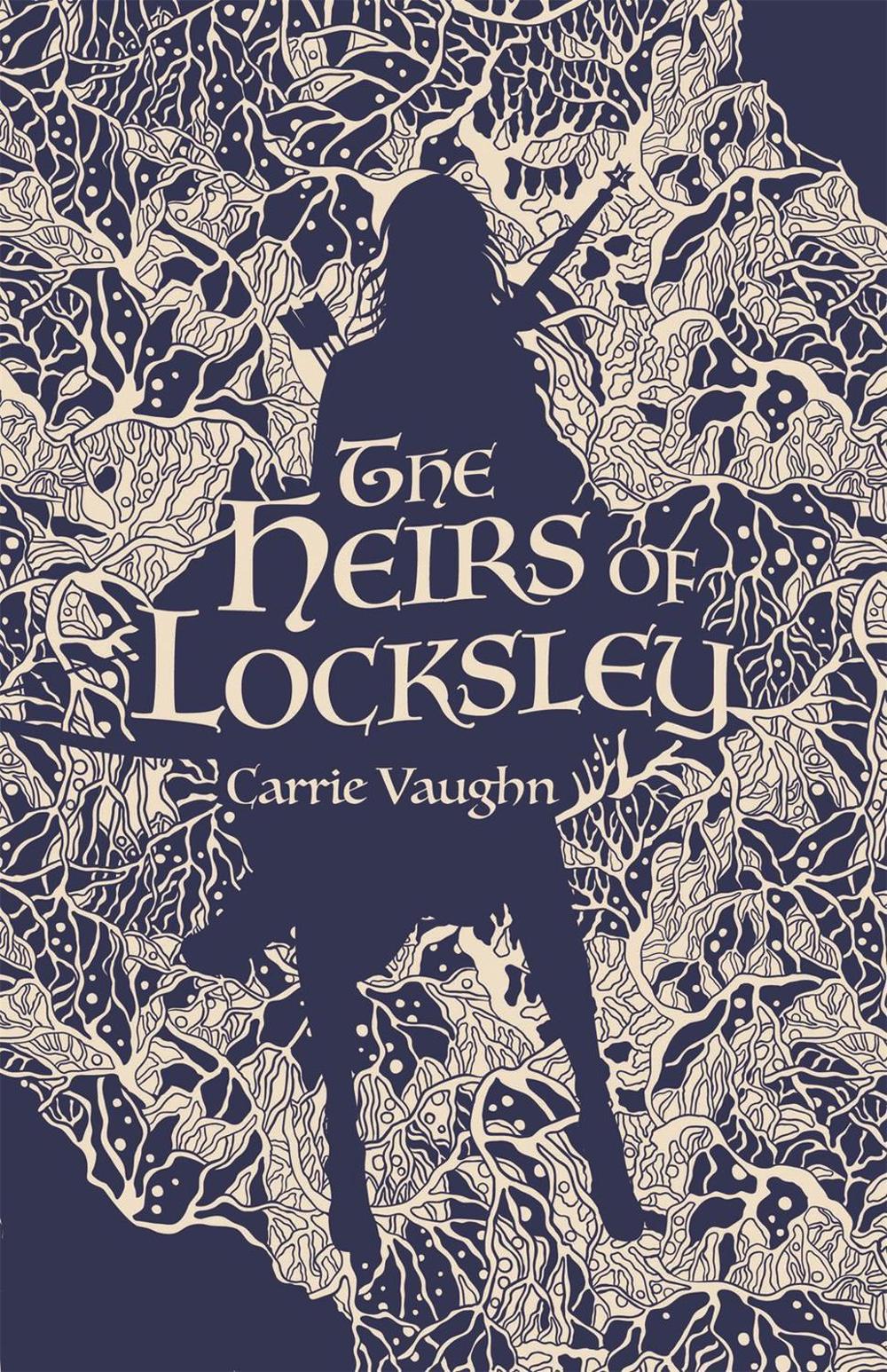 The Heirs of Locksley by Carrie Vaughn - ISBN: 9781250756626