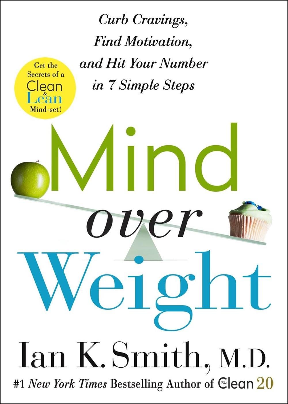 Mind over Weight by Ian K. Smith - ISBN: 9781250756664