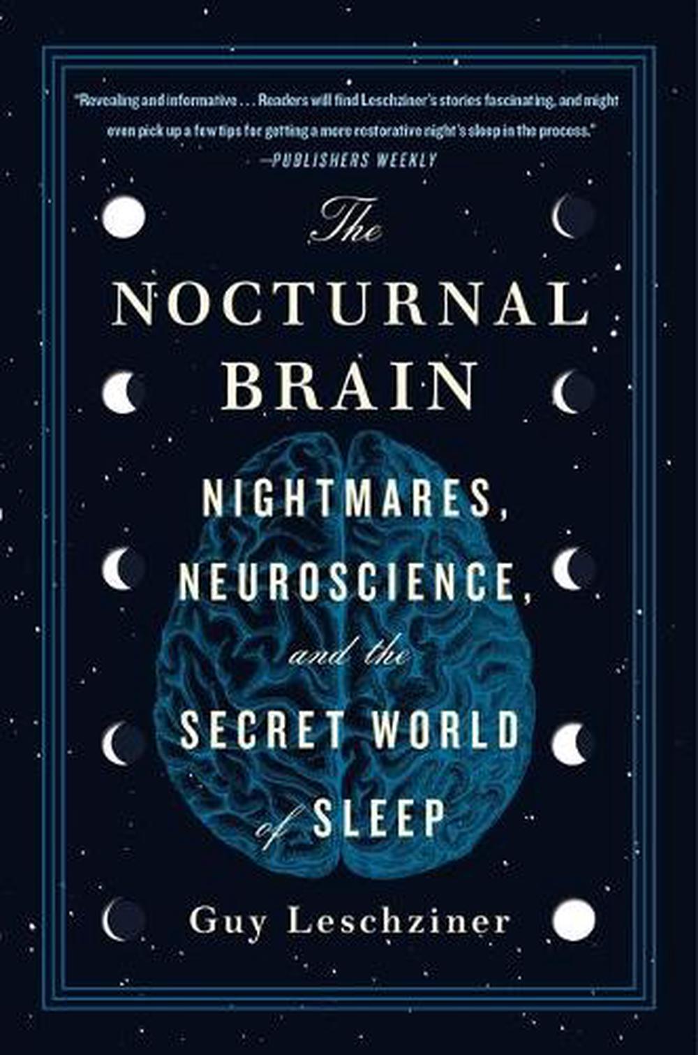 The Nocturnal Brain, 9781250756978