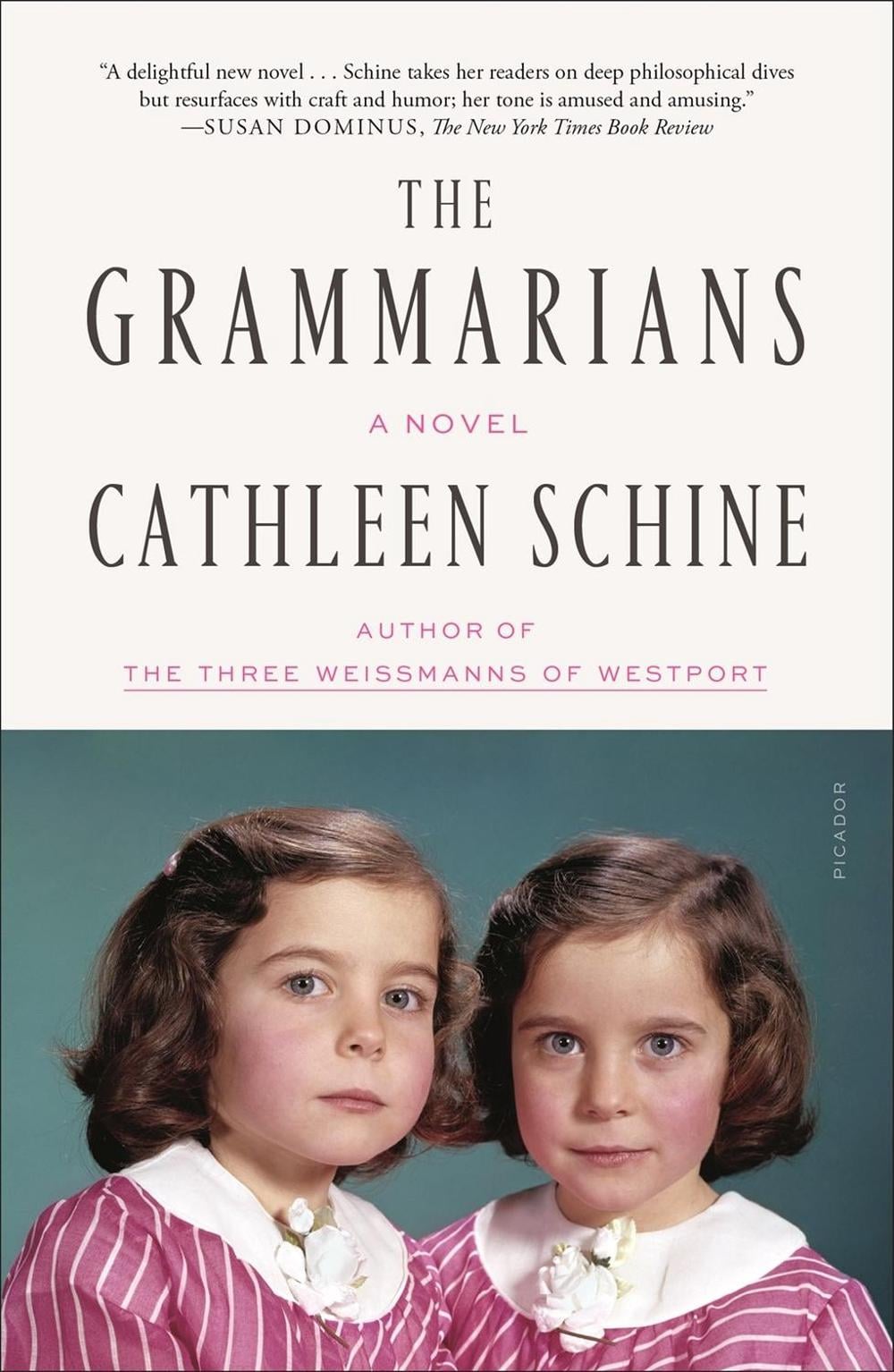 The Grammarians by Cathleen Schine - ISBN: 9781250758231