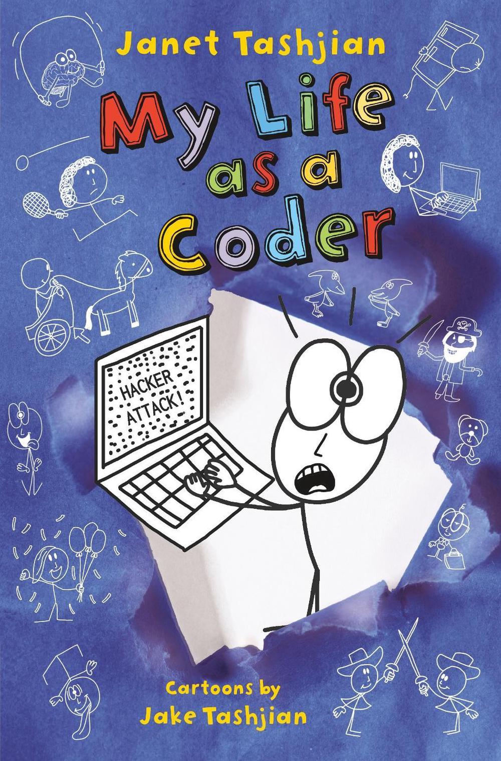 My Life as a Coder by Janet Tashjian - ISBN: 9781250763037