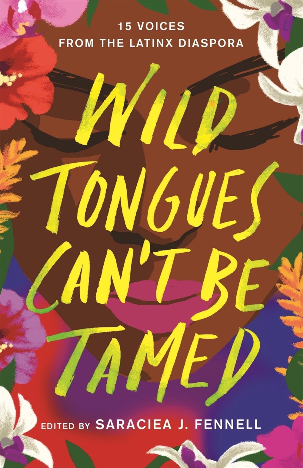 Wild Tongues Can't Be Tamed, 9781250763433