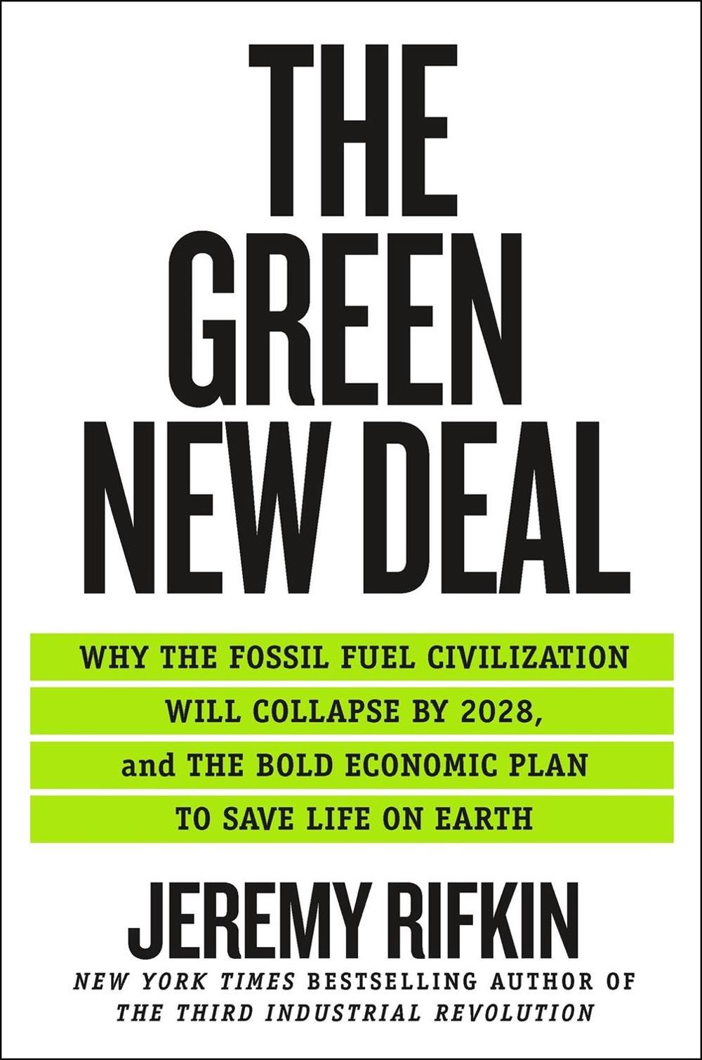 The Green New Deal by Jeremy Rifkin - ISBN: 9781250766113