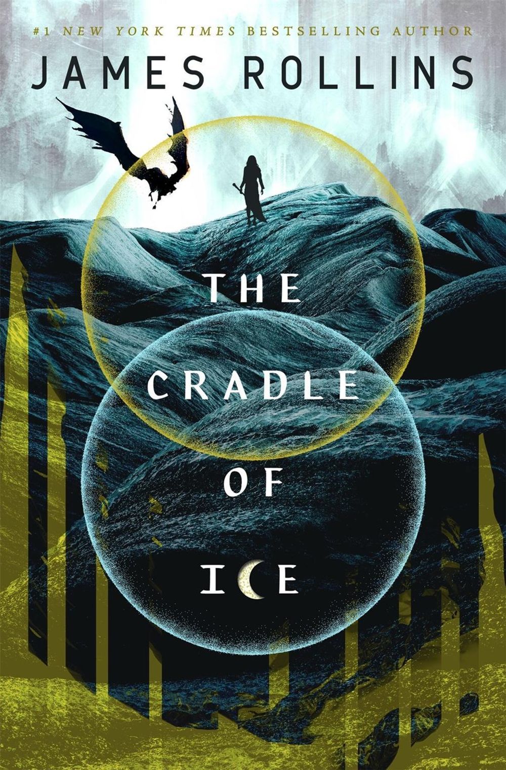 The Cradle of Ice by James Rollins - ISBN: 9781250766762