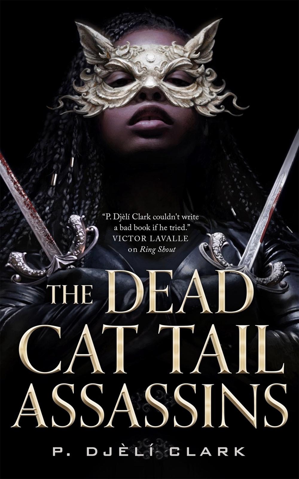 The Dead Cat Tail Assassins by P. Djeli Clark - ISBN: 9781250767042