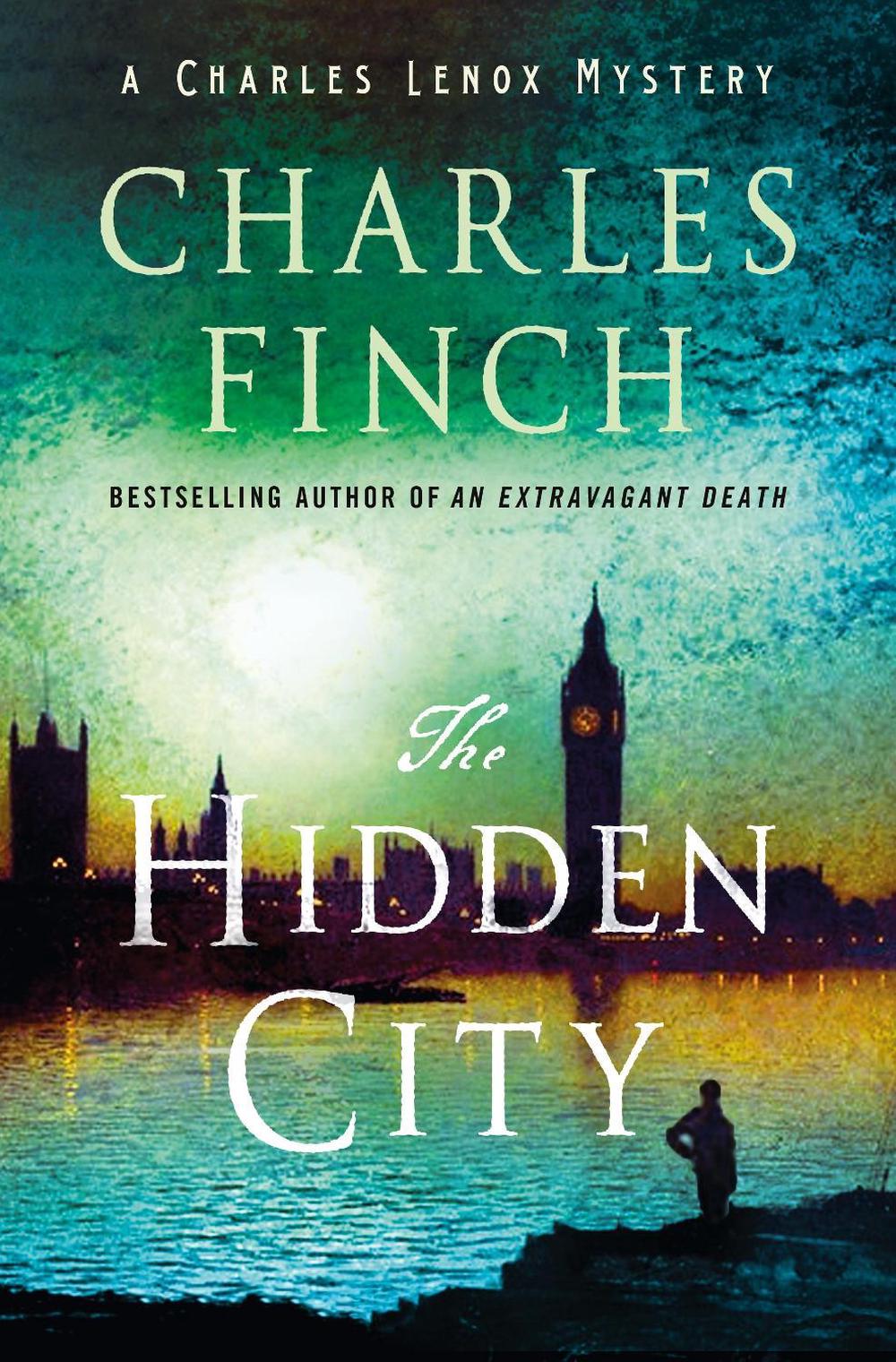 The Hidden City by Charles Finch - ISBN: 9781250767165