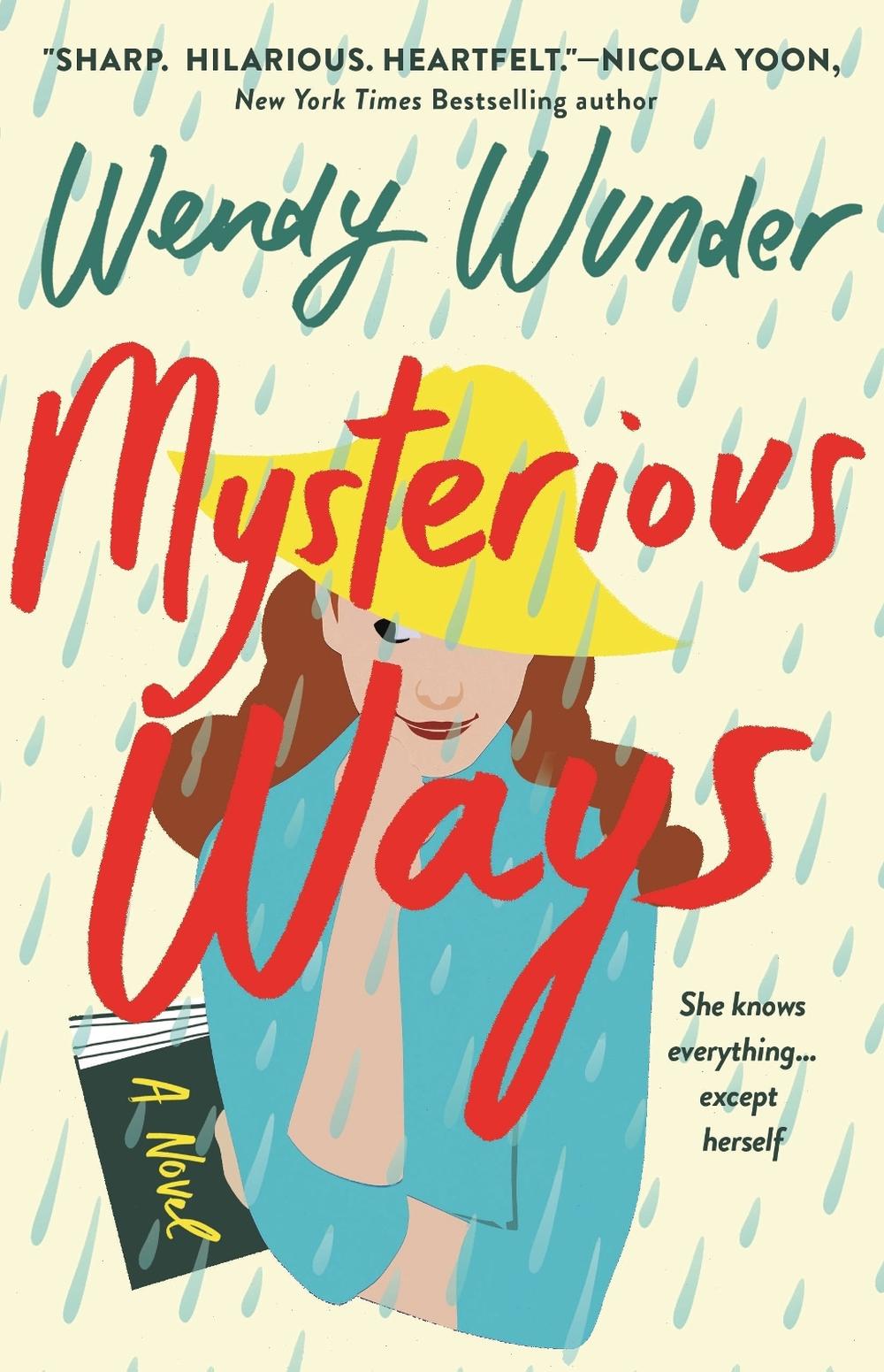 Mysterious Ways by Wendy Wunder - ISBN: 9781250770202