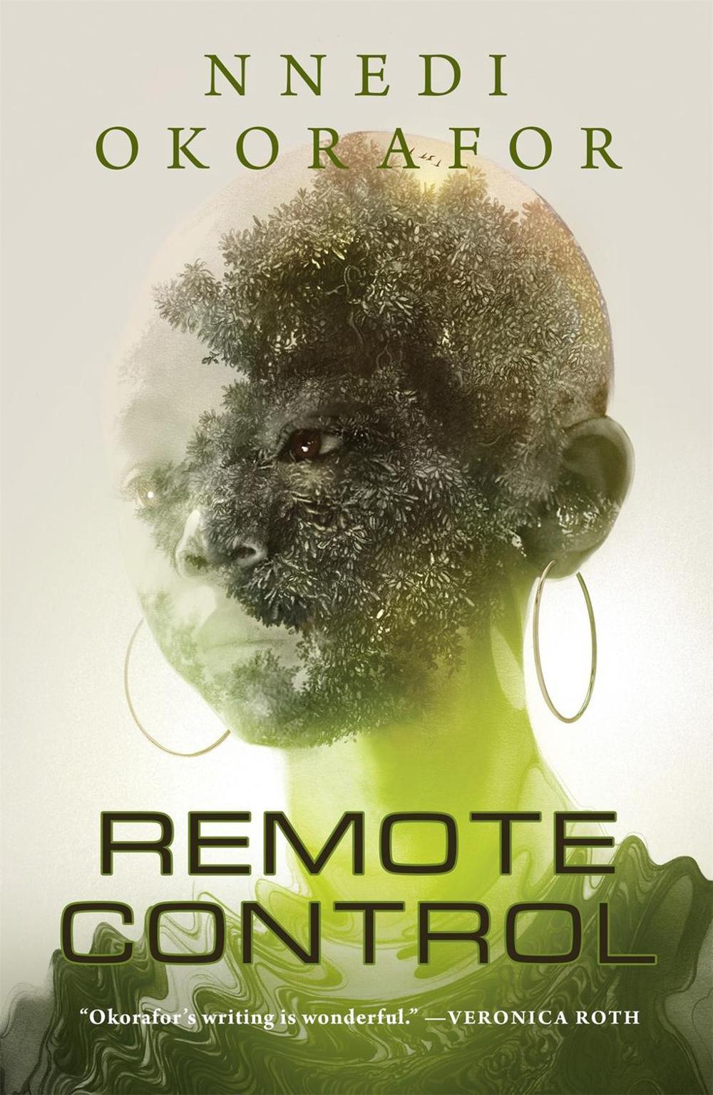 Remote Control by Nnedi Okorafor - ISBN: 9781250772800