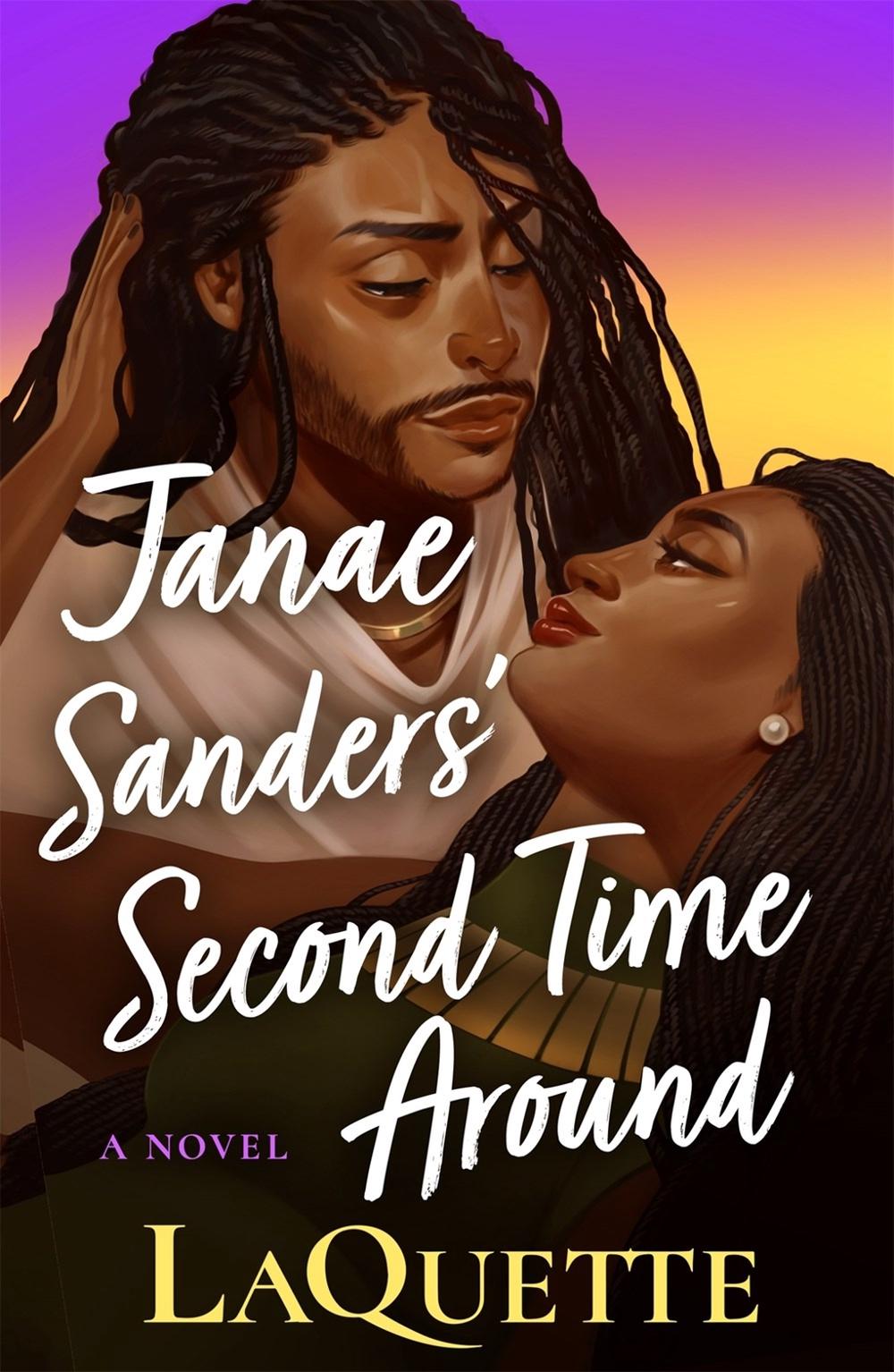 Janae Sanders' Second Time Around by LaQuette - ISBN: 9781250773418