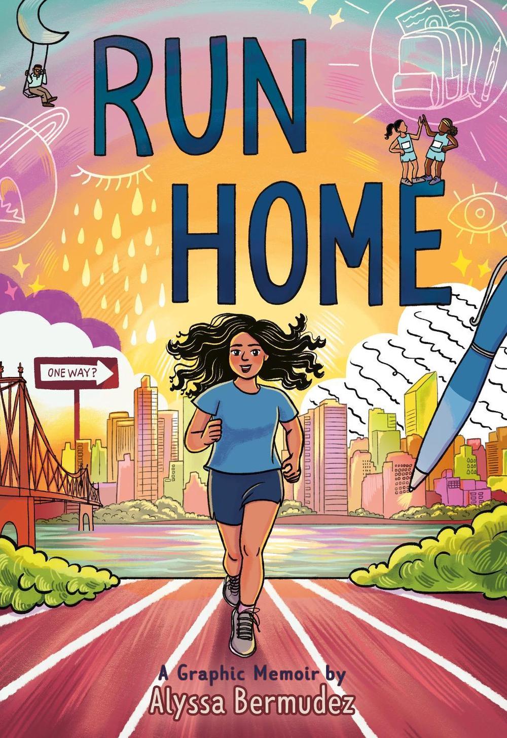 Run Home by Alyssa Bermudez - ISBN: 9781250774309