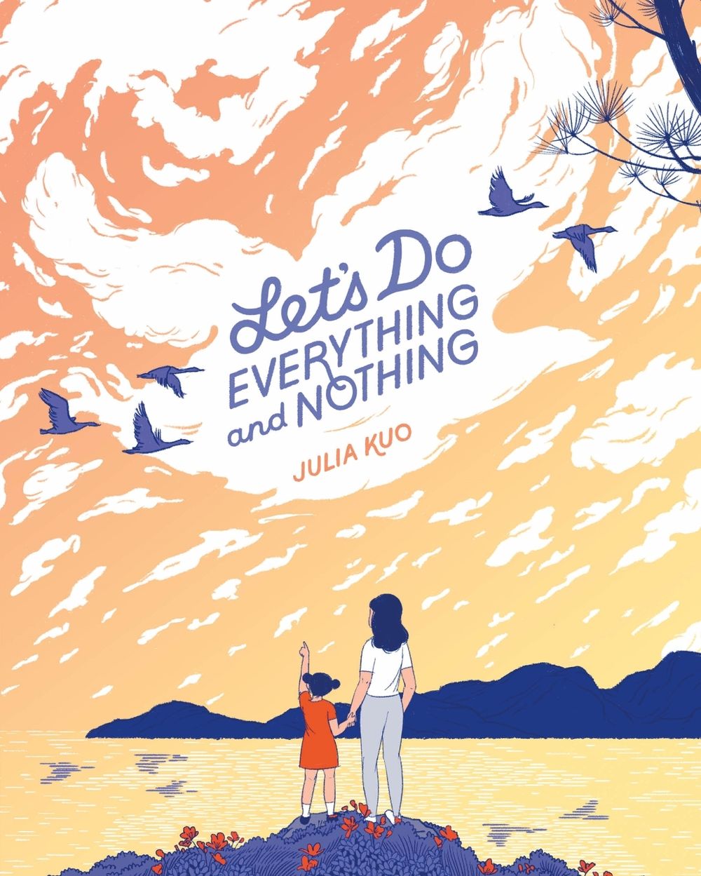 Let's Do Everything and Nothing by Julia Kuo - ISBN: 9781250774347