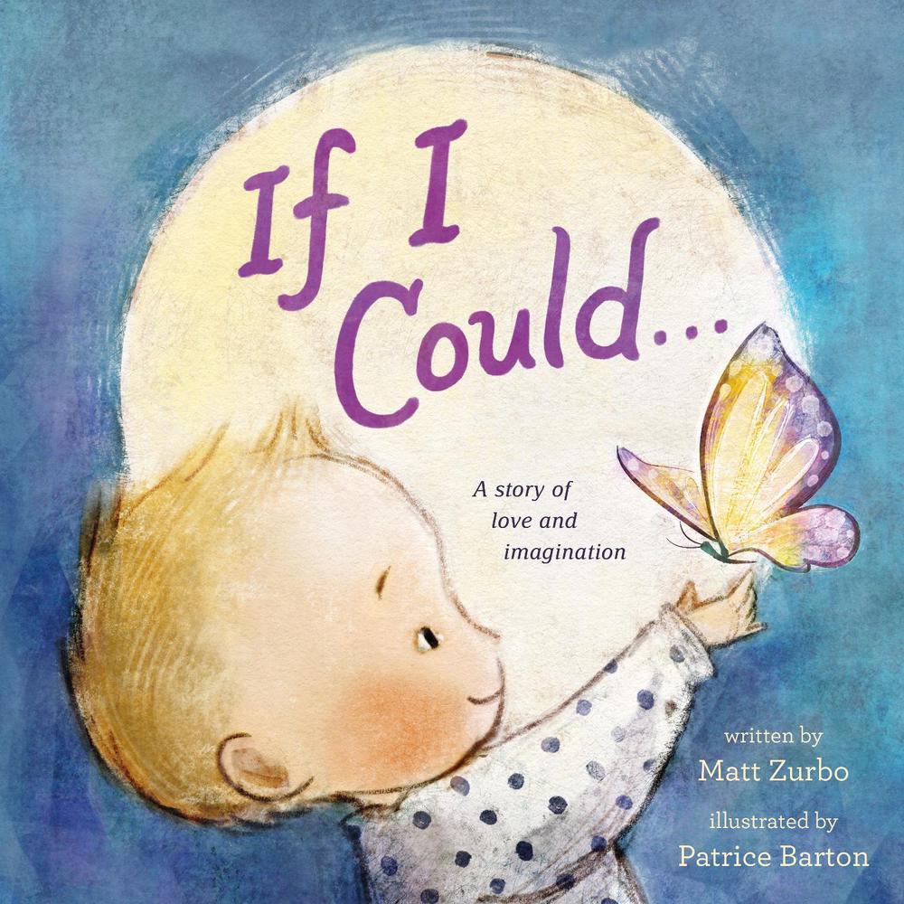 If I Could . . . by Matt Zurbo - ISBN: 9781250777249