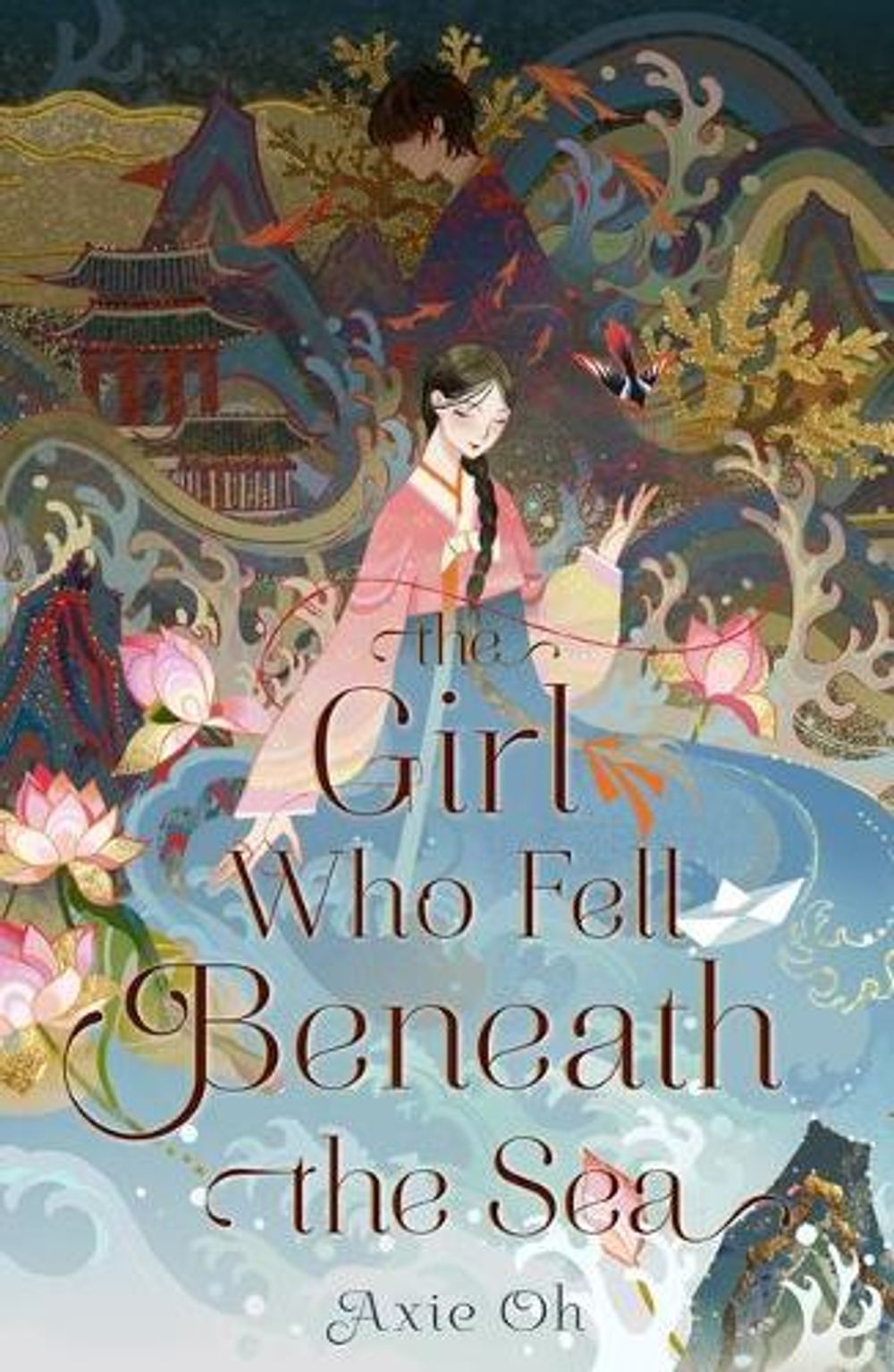 The Girl Who Fell Beneath the Sea by Axie Oh - ISBN: 9781250780867