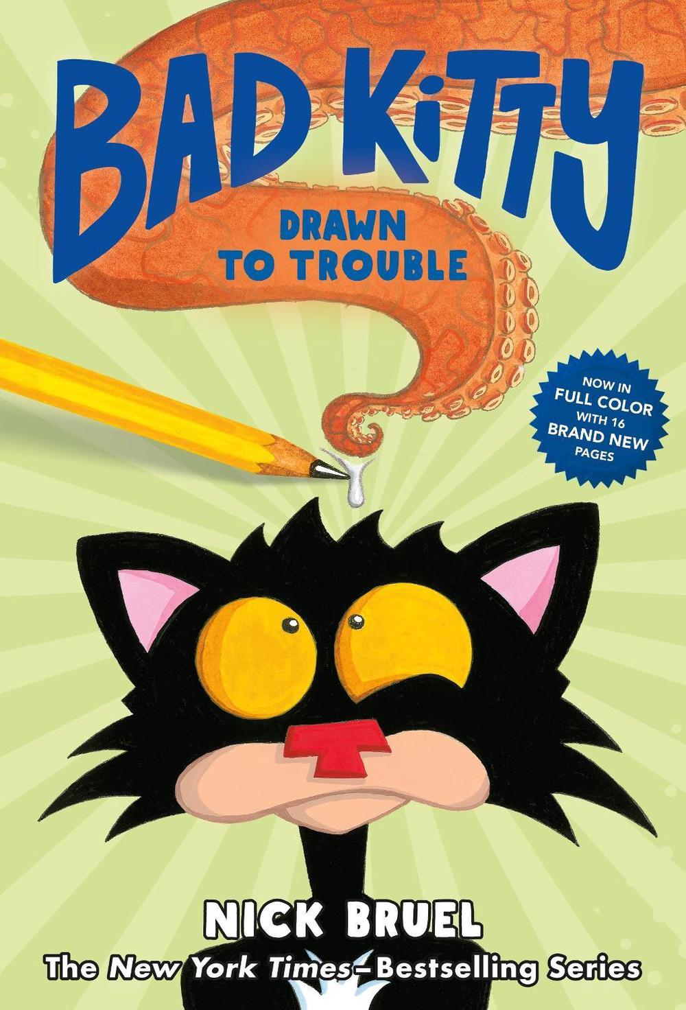 Bad Kitty Drawn to Trouble by Nick Bruel - ISBN: 9781250782397