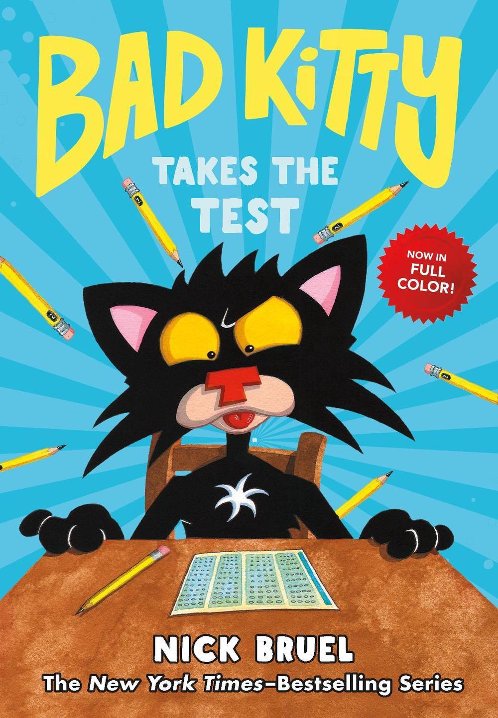 Bad Kitty Takes the Test (full-color edition) by Nick Bruel - ISBN: 9781250782427