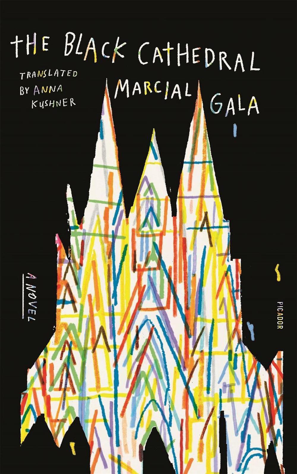 The Black Cathedral by Marcial Gala - ISBN: 9781250785657