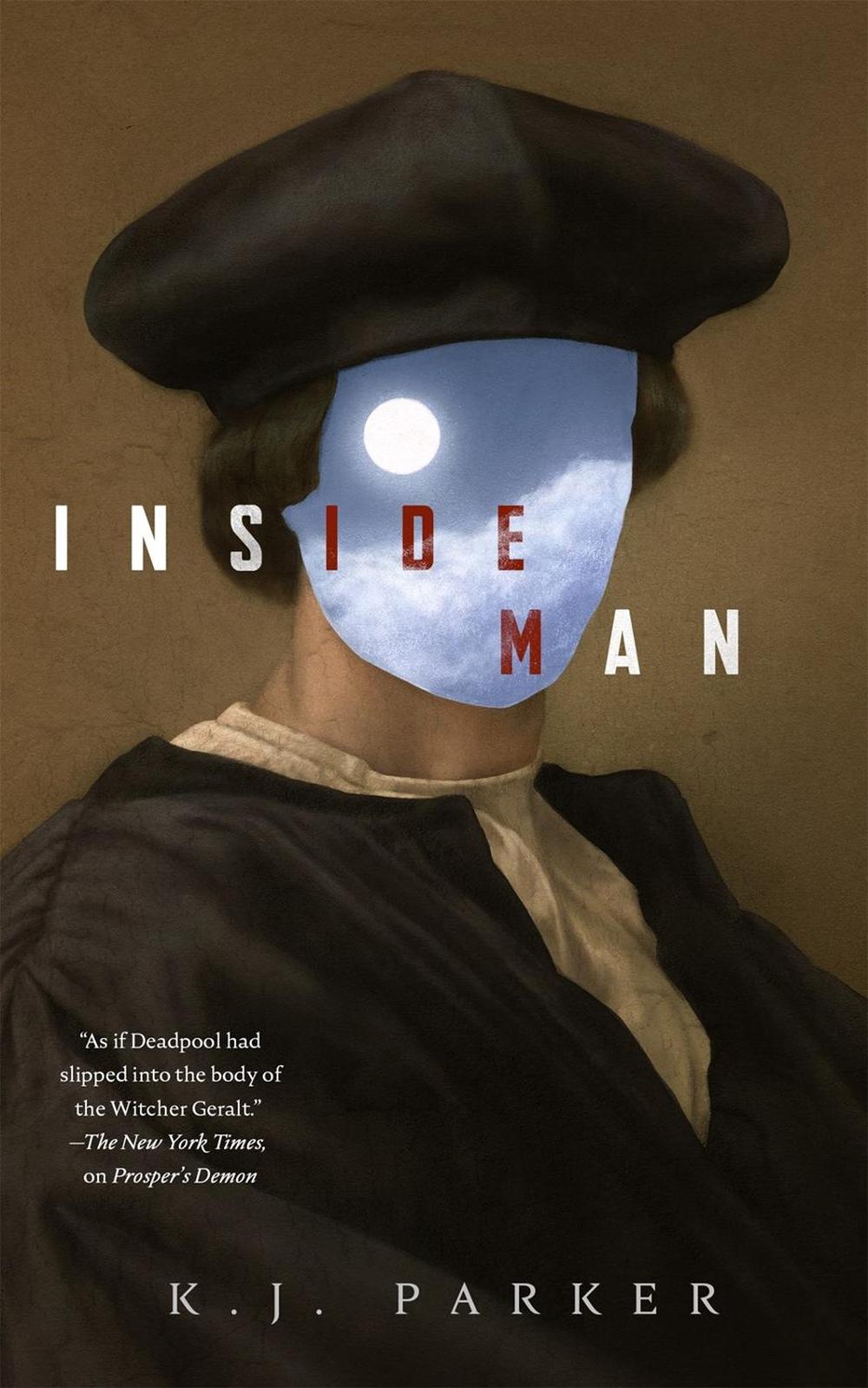 Inside Man by K.J. Parker - ISBN: 9781250786142