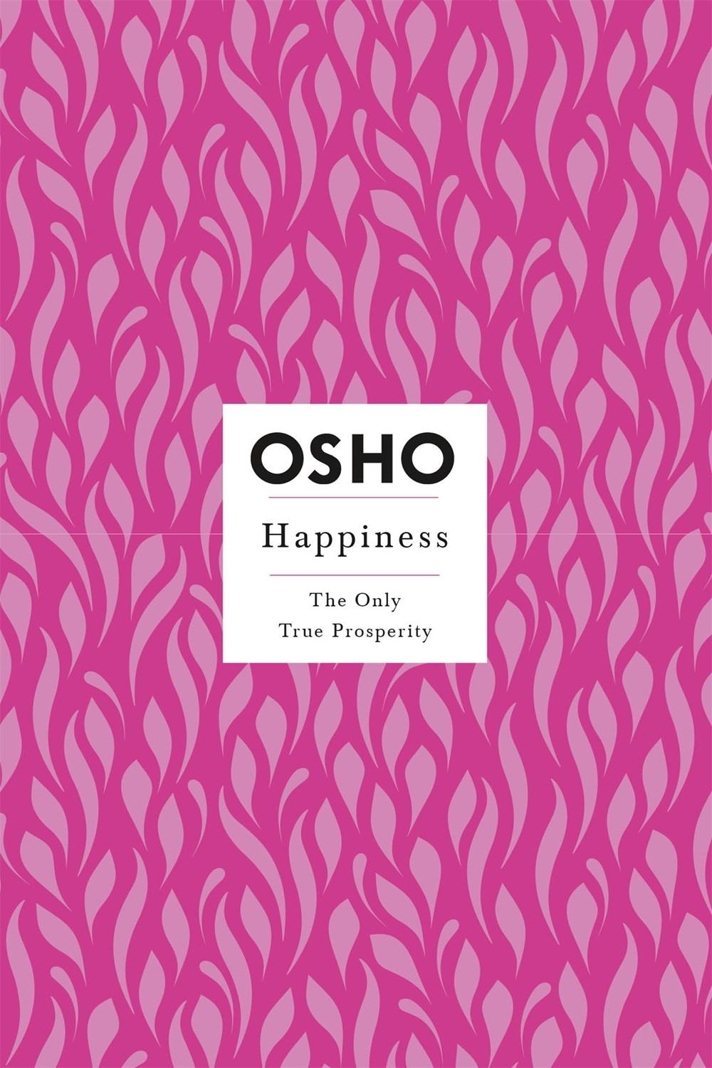 Happiness by Osho - ISBN: 9781250786326