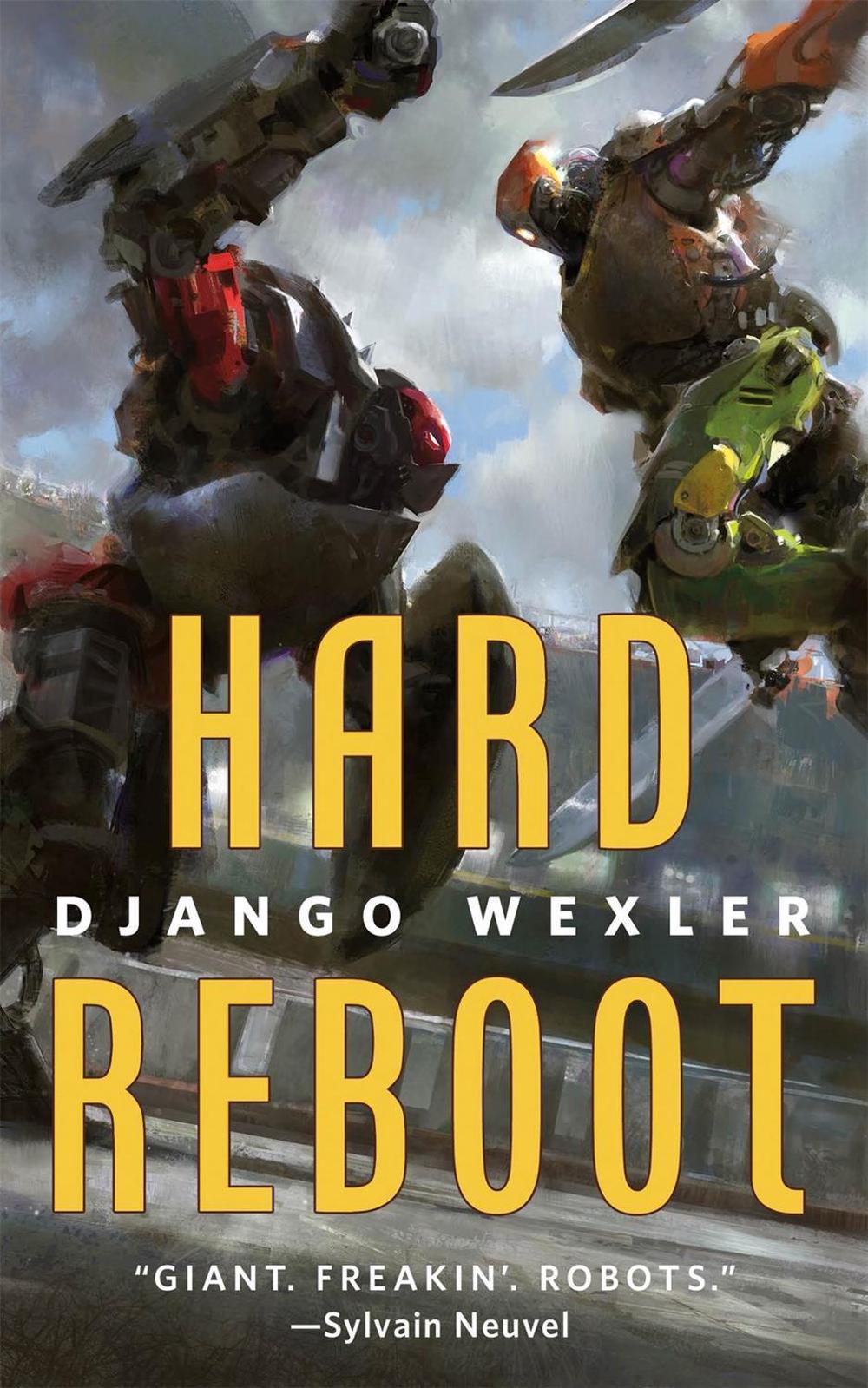 Hard Reboot by Django Wexler - ISBN: 9781250790262
