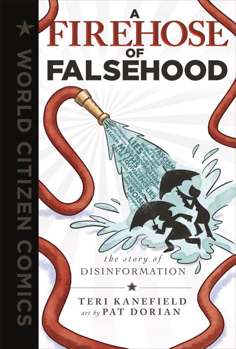A Firehose of Falsehood by Teri Kanefield - ISBN: 9781250790439