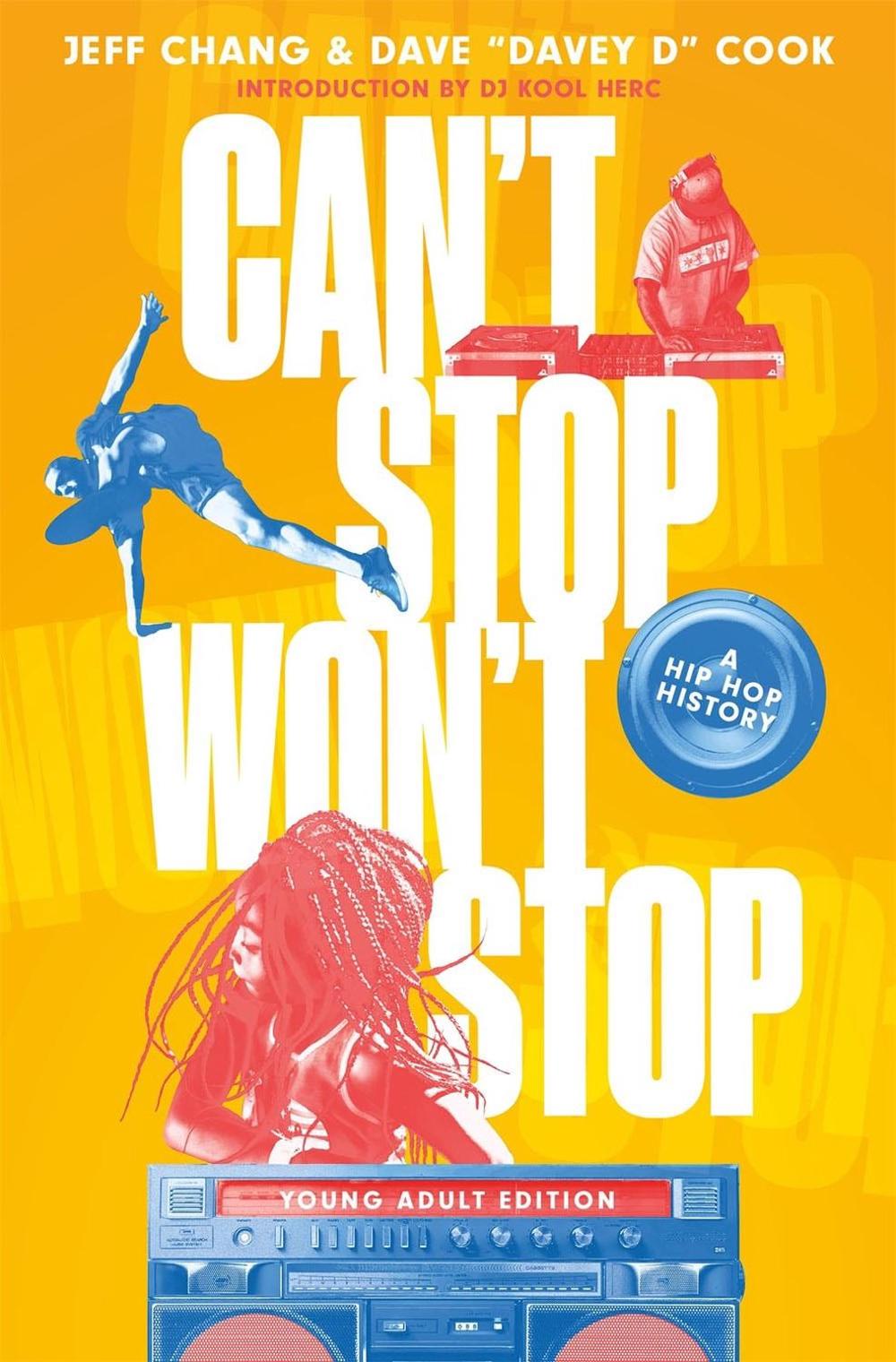 Can't Stop Won't Stop (young Adult Edition) by Jeff Chang - ISBN: 9781250790514
