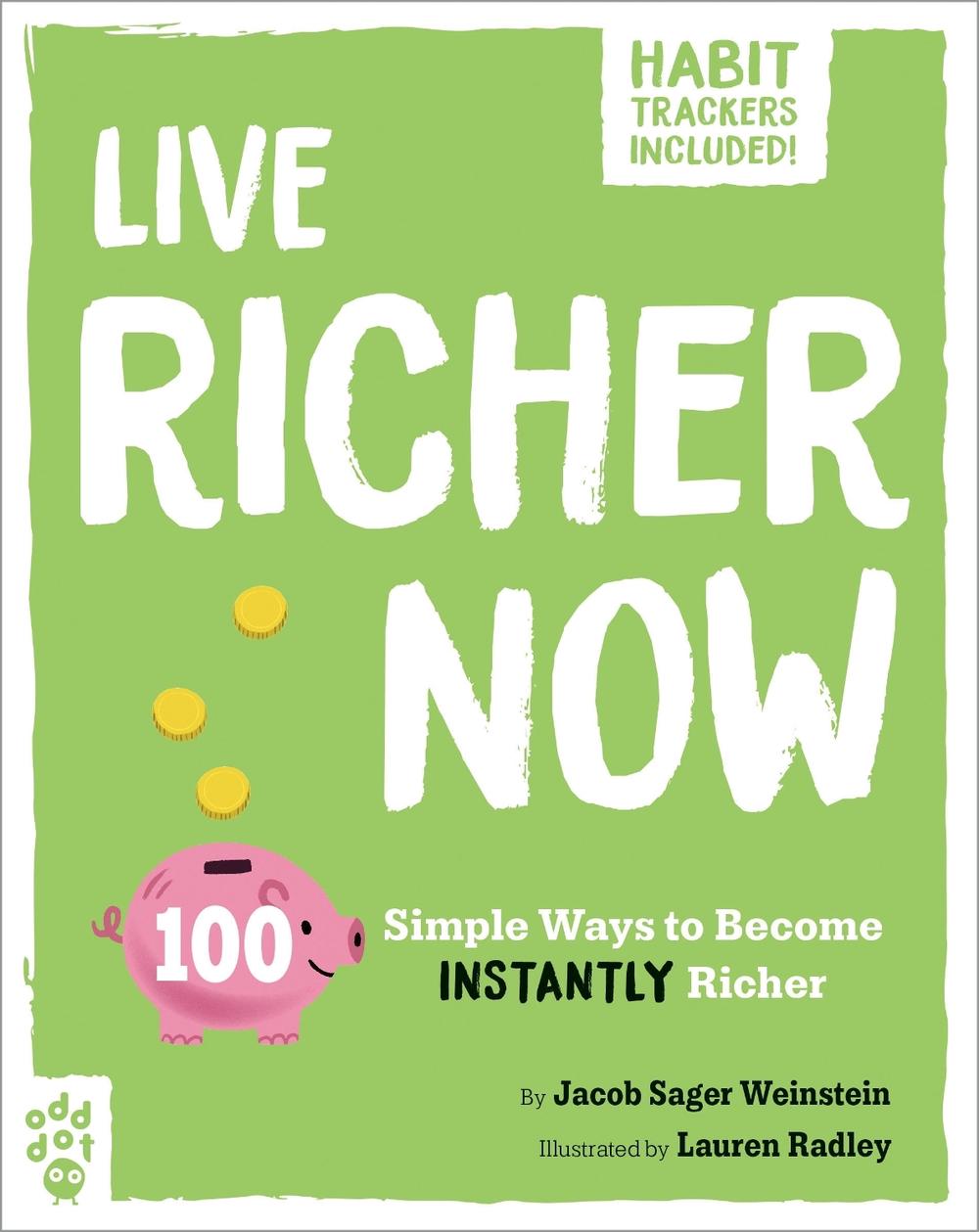 Live Richer Now by Lauren Radley - ISBN: 9781250795090