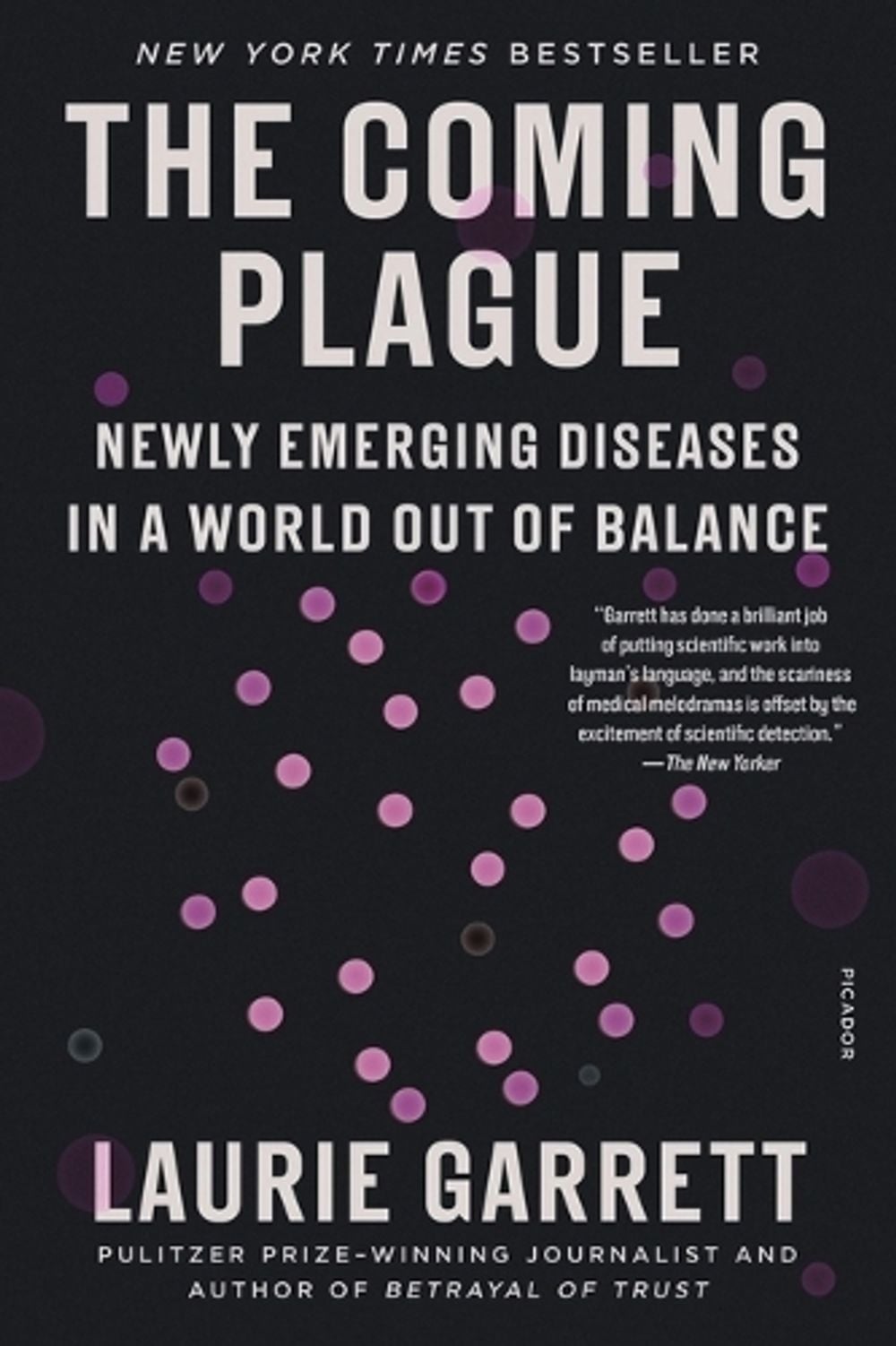 The Coming Plague by Laurie Garrett - ISBN: 9781250796127