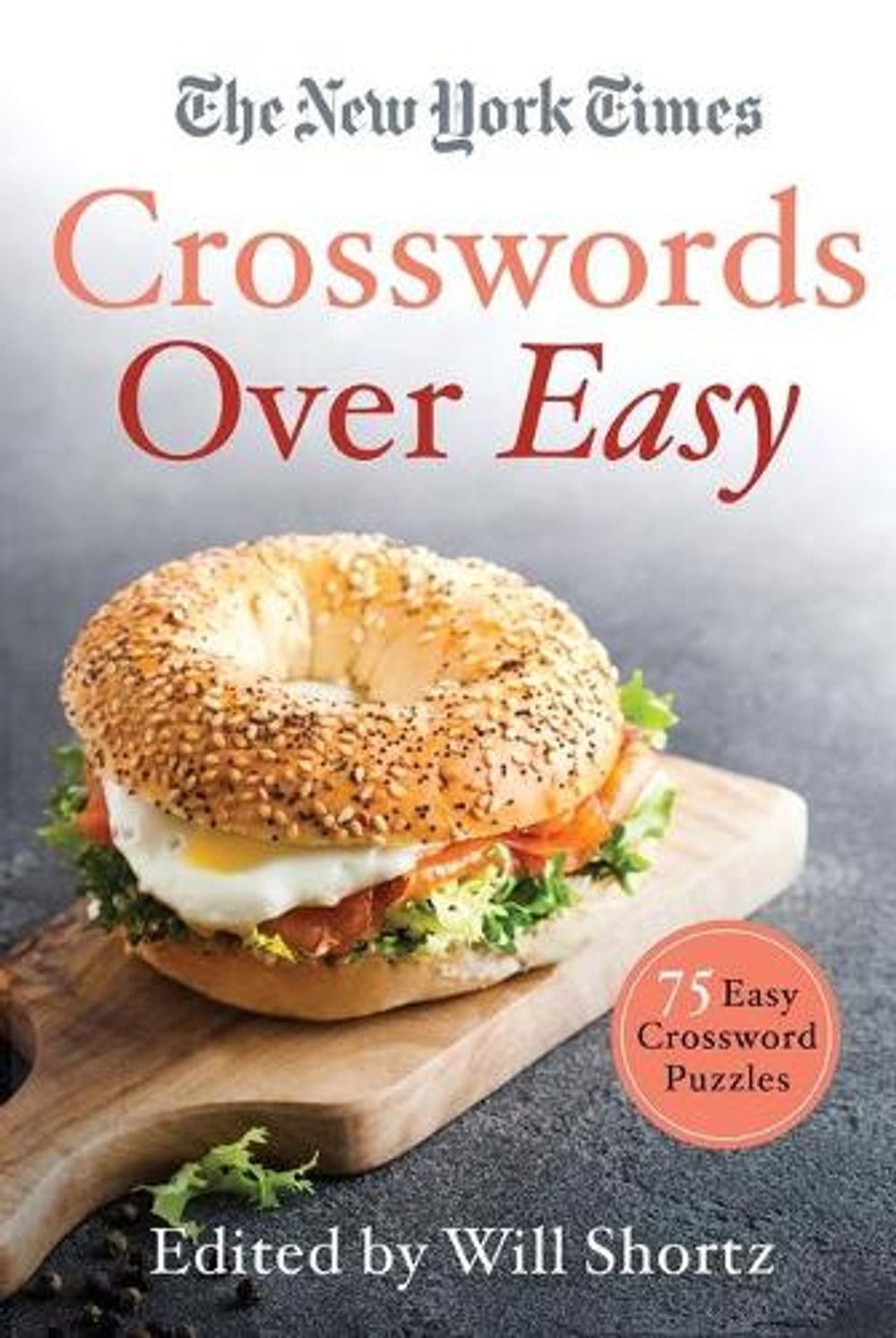 The New York Times Crosswords Over Easy by The New York Times - ISBN: 9781250797964