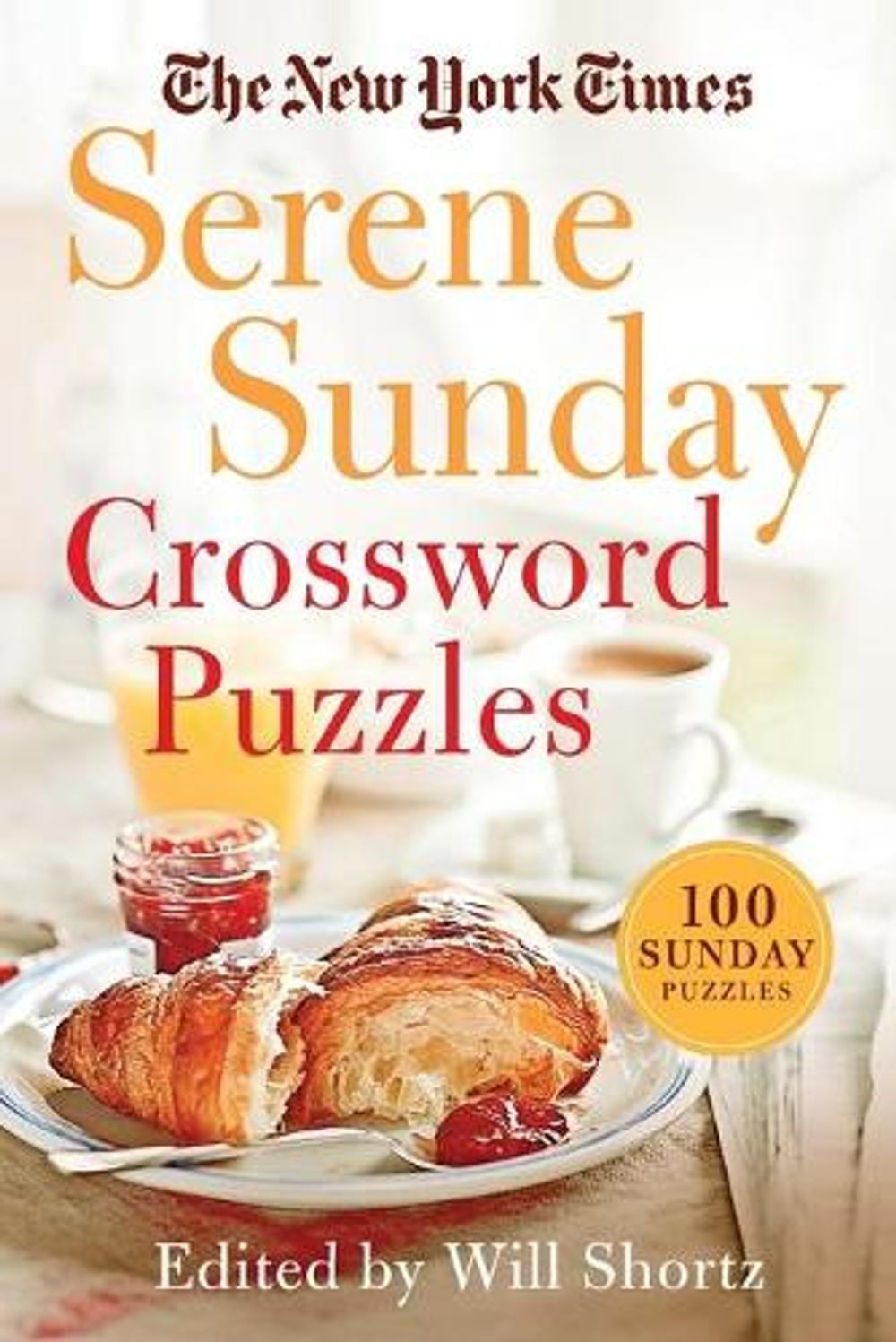 The New York Times Serene Sunday Crossword Puzzles by The New York Times - ISBN: 9781250797971