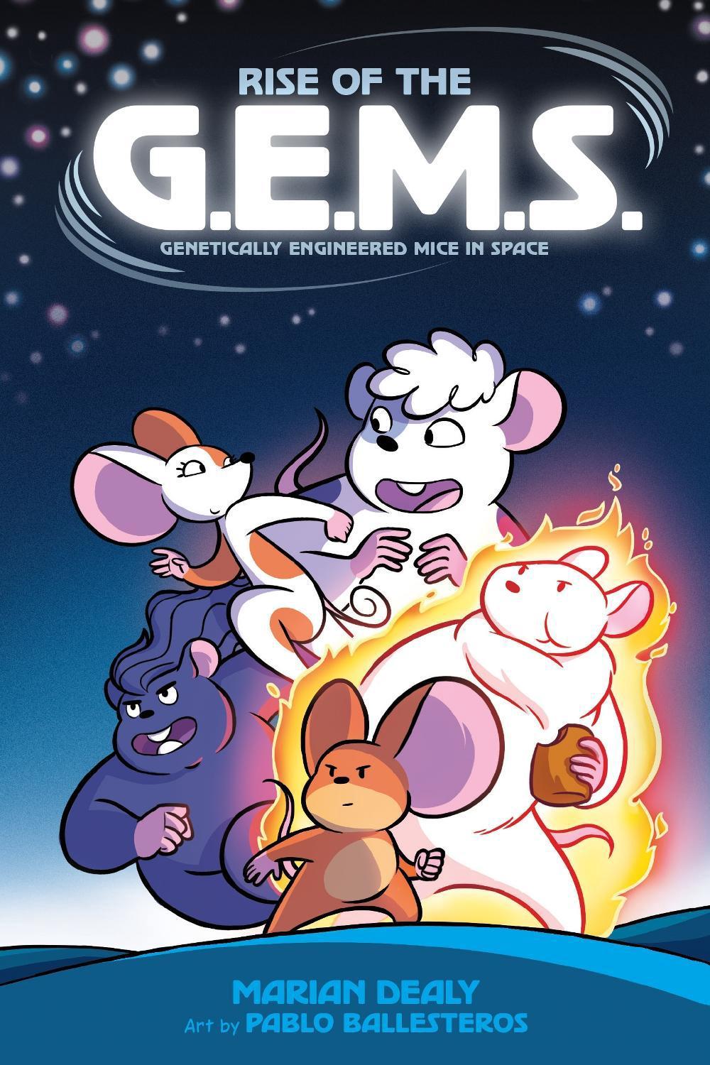 Rise of the G.E.M.S. (Genetically Engineered Mice in Space) by Marian Dealy - ISBN: 9781250798114