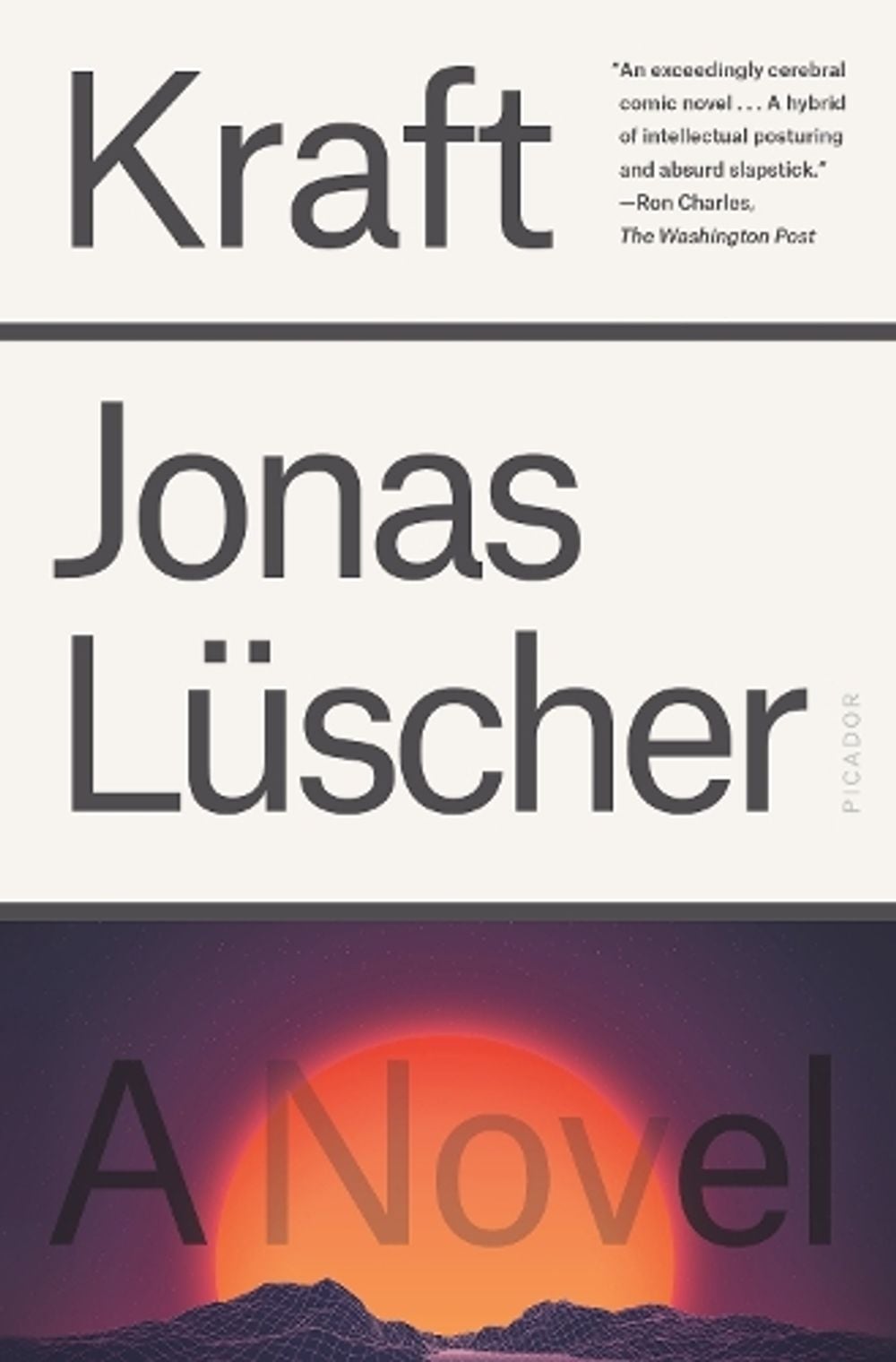 Kraft: A Novel by Jonas Lüscher - ISBN: 9781250800282