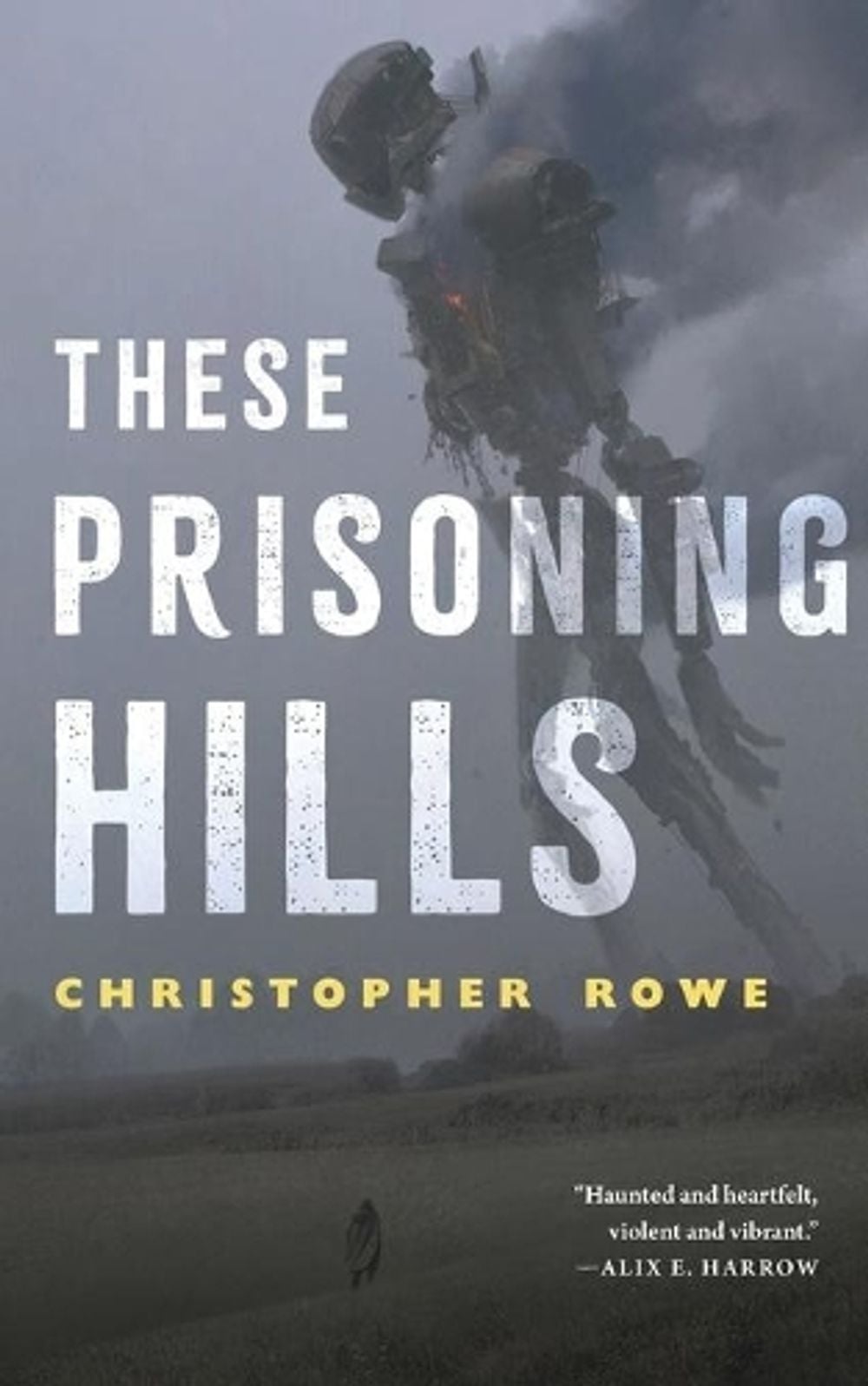 These Prisoning Hills by Christopher Rowe - ISBN: 9781250804488
