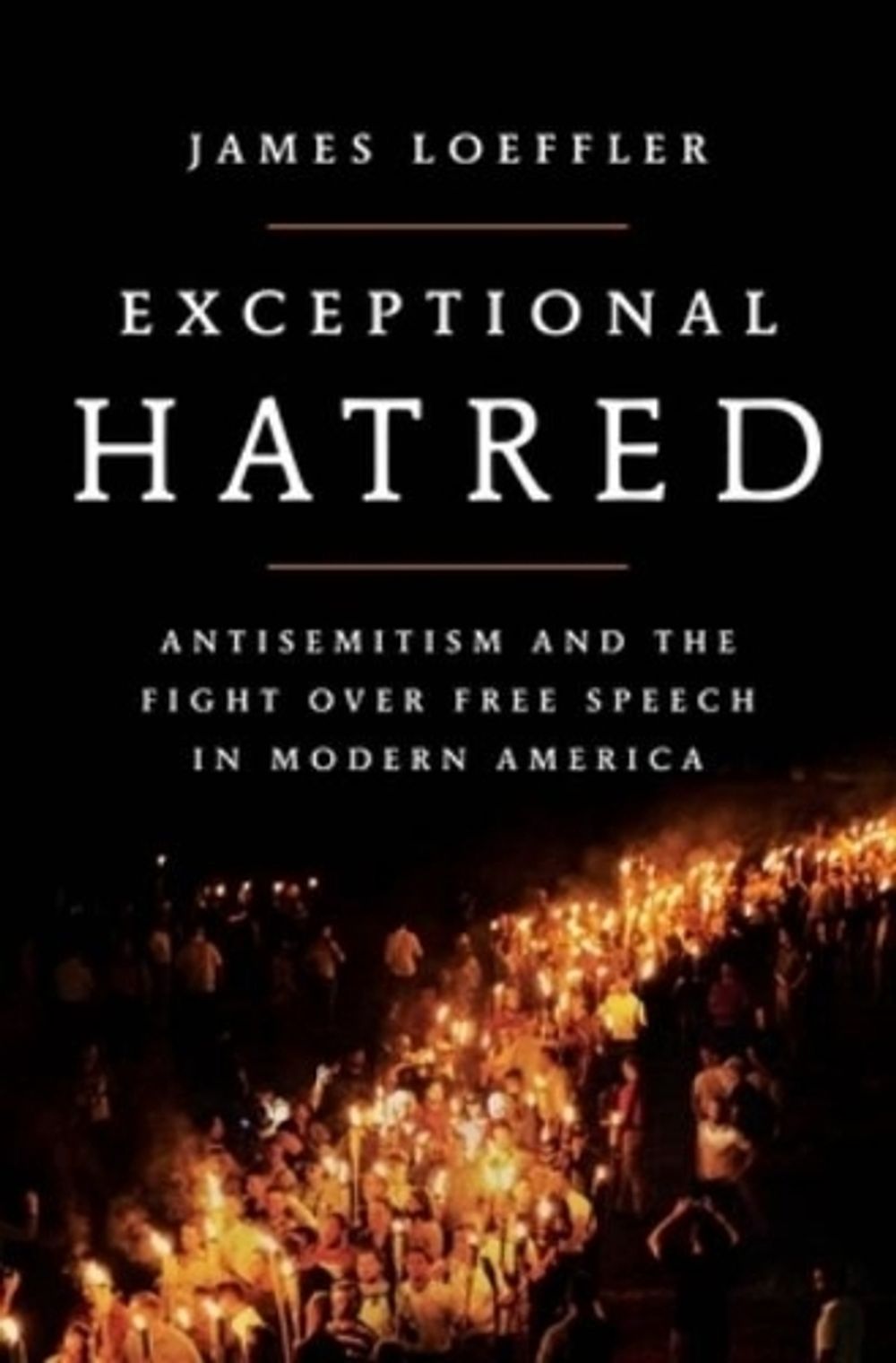 Exceptional Hatred by James Loeffler - ISBN: 9781250806079
