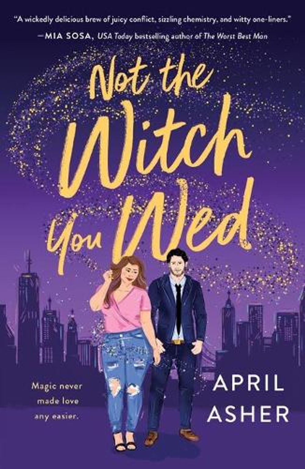 Not the Witch You Wed by April Asher - ISBN: 9781250807991