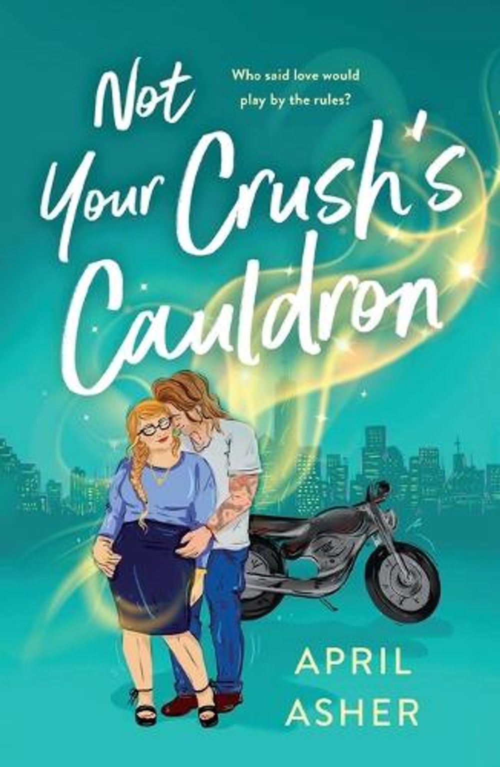 Not Your Crush's Cauldron by April Asher - ISBN: 9781250808035