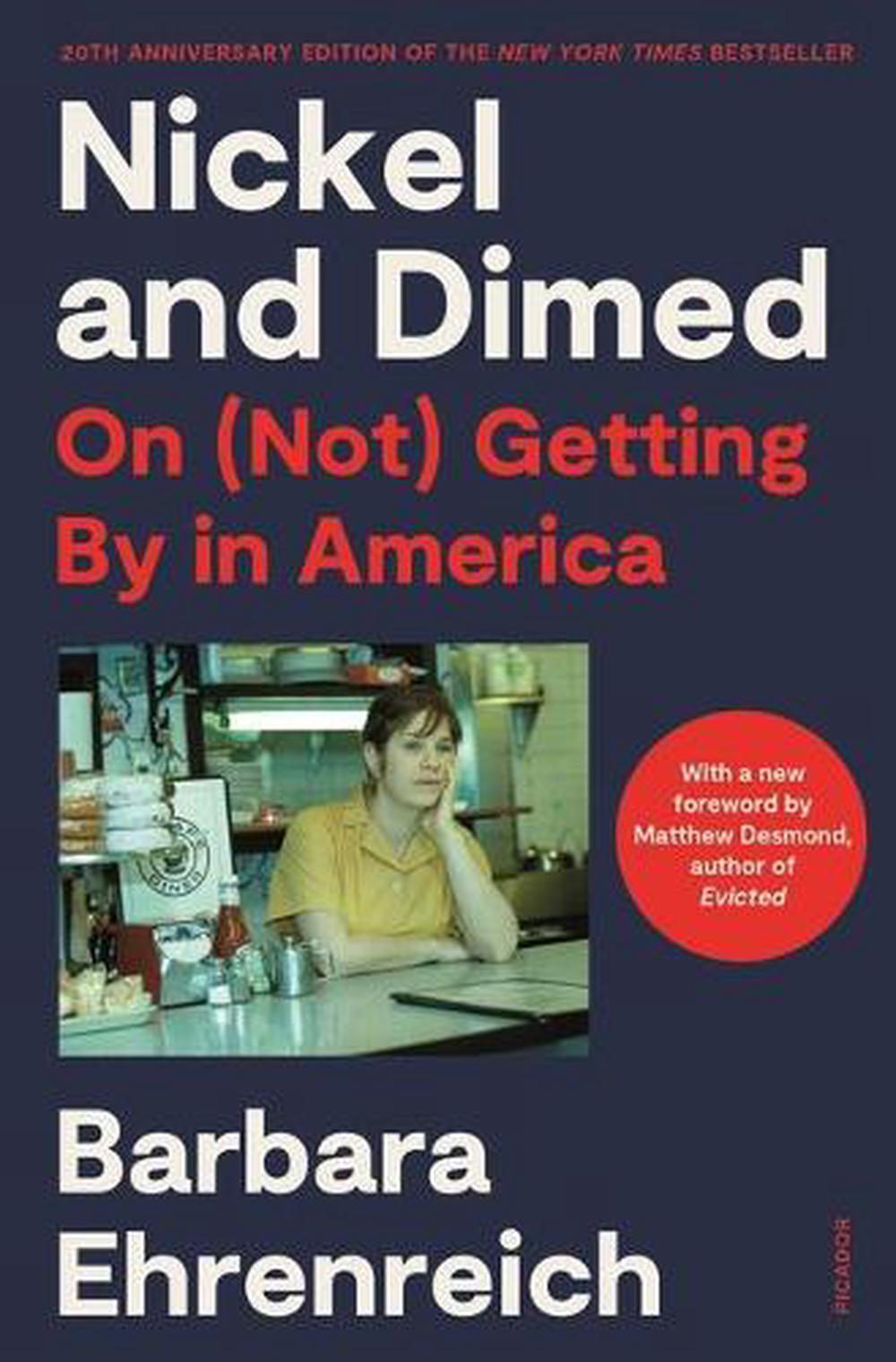 Nickel and Dimed by Barbara Ehrenreich - ISBN: 9781250808318