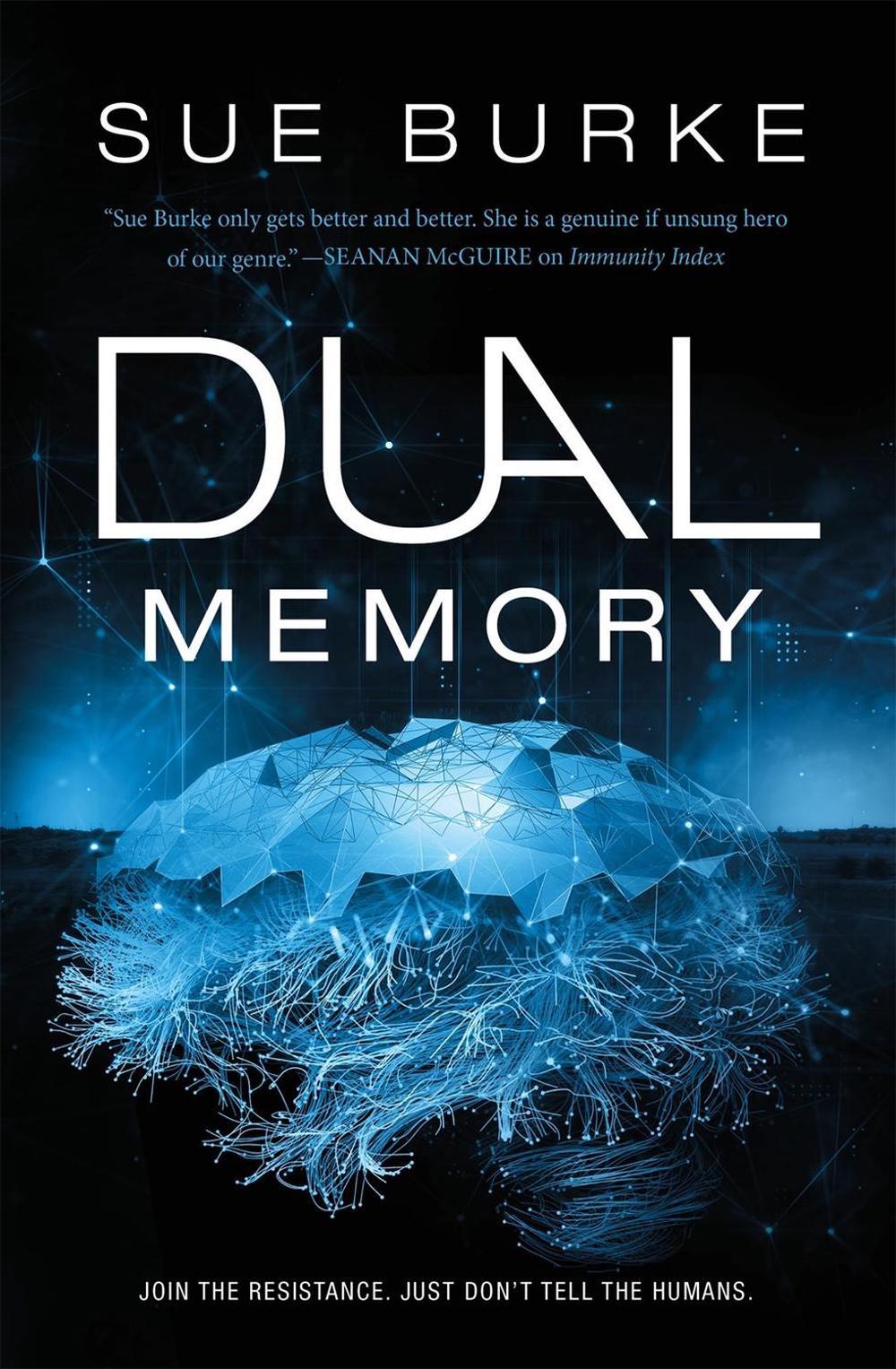 Dual Memory by Sue Burke - ISBN: 9781250809148