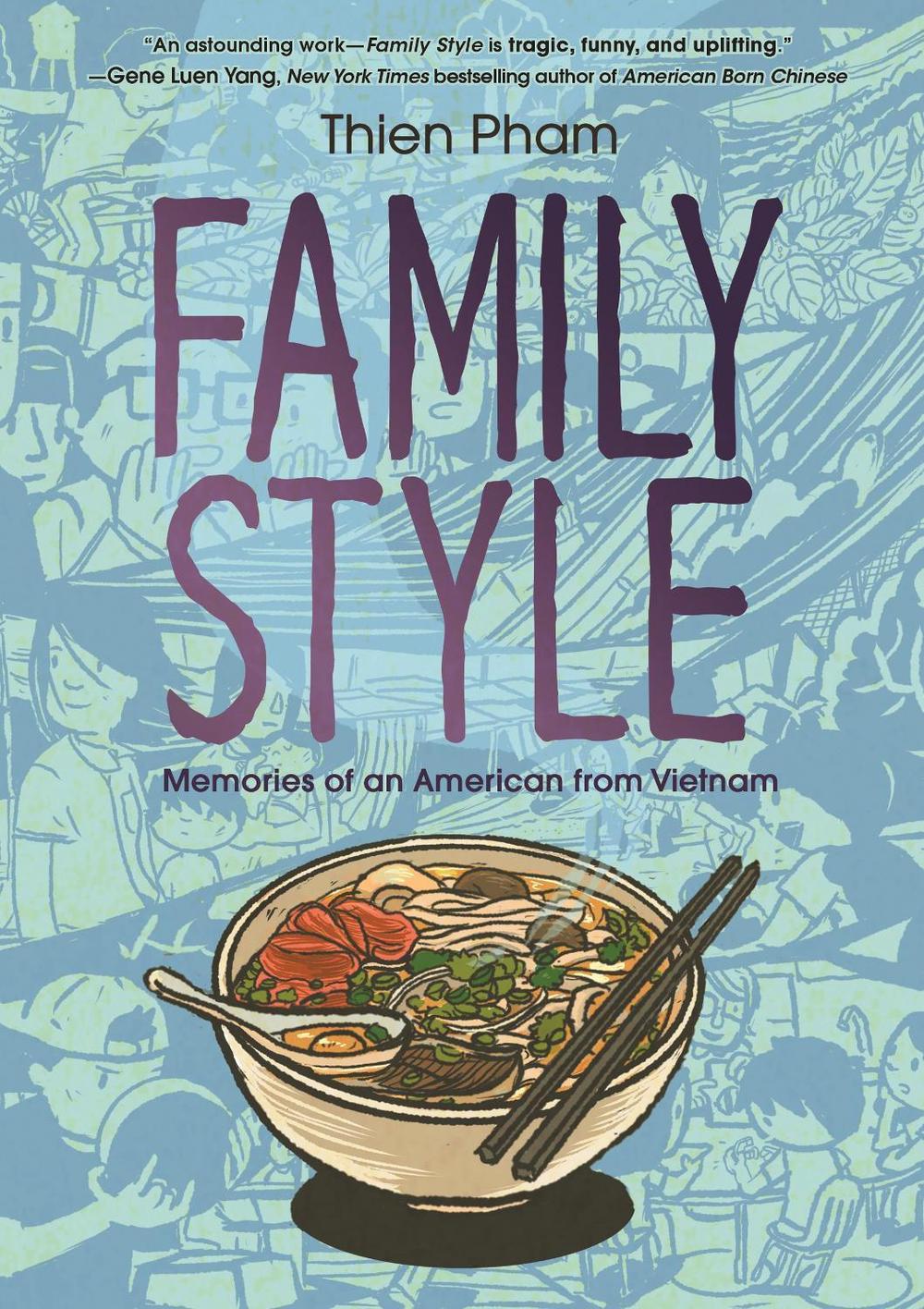 Family Style by Thien Pham - ISBN: 9781250809728