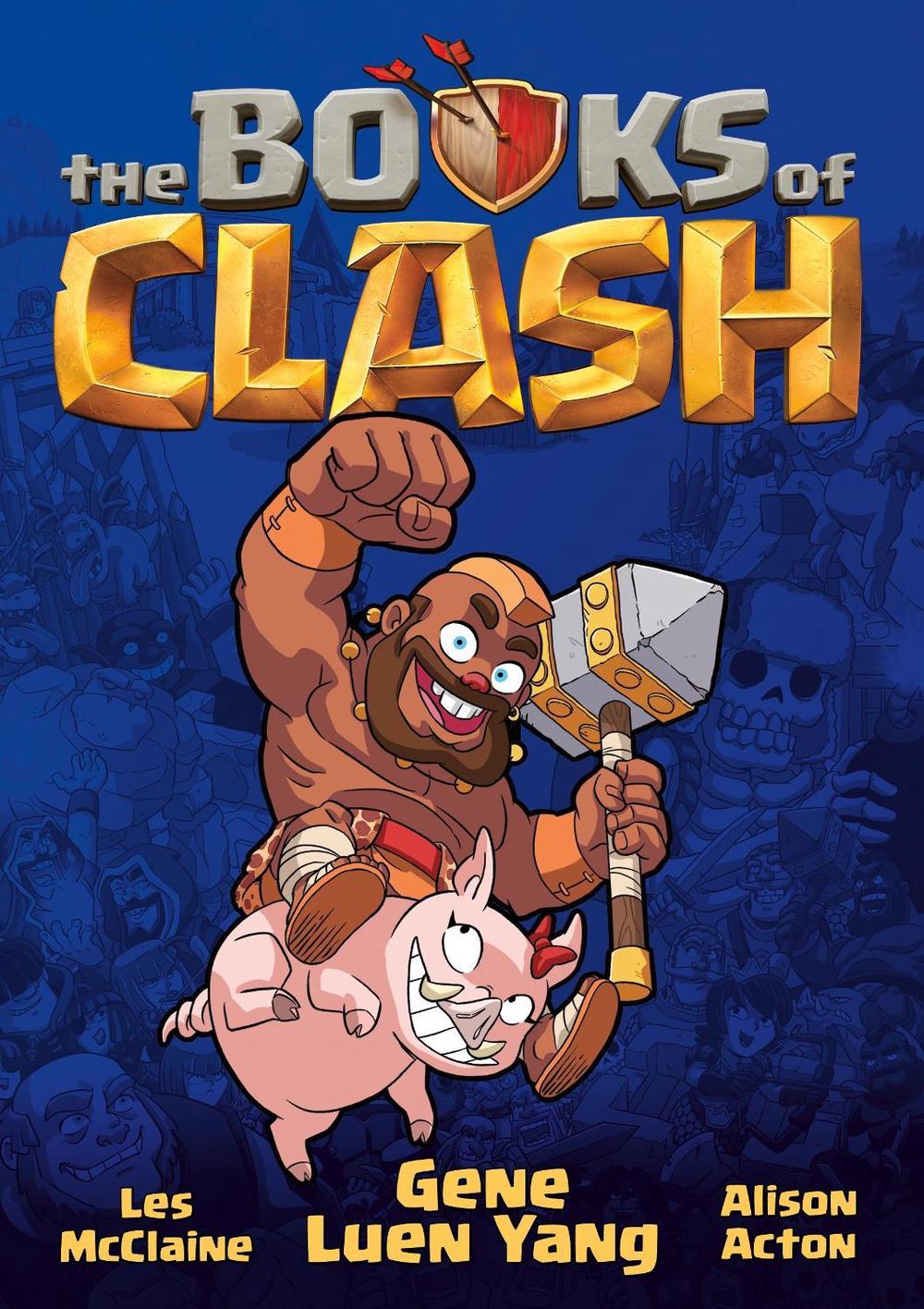 The Books of Clash Volume 1: Legendary Legends of Legendarious Achievery, 9781250816269