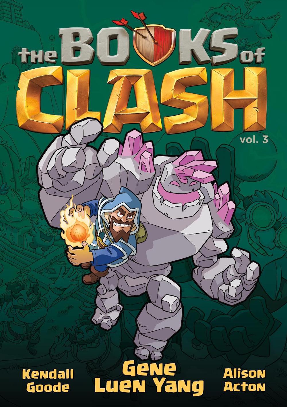 The Books of Clash Volume 3: Legendary Legends of Legendarious Achievery by Gene Luen Yang - ISBN: 9781250816290